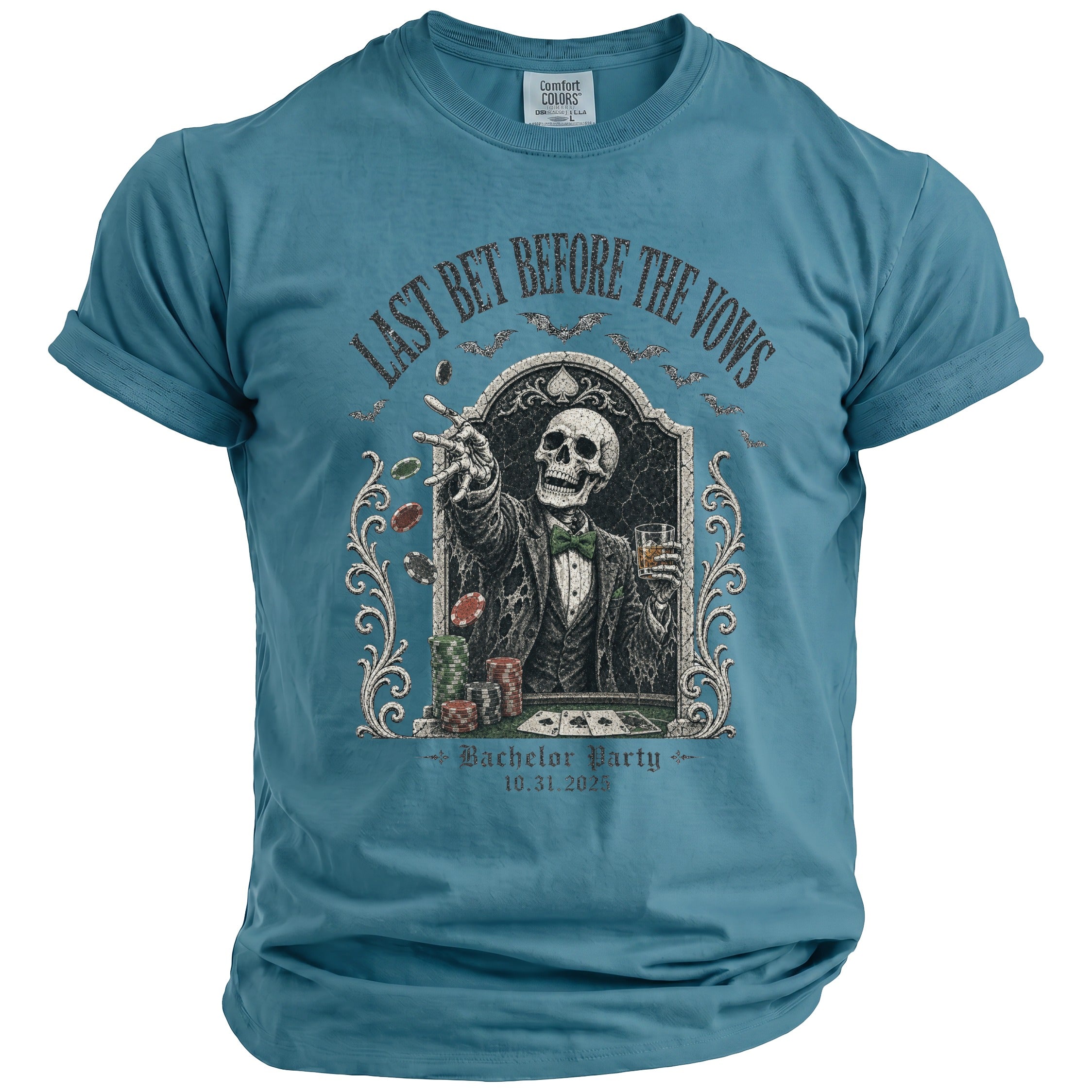 Blue t-shirt graphic of a skeleton playing poker, "Last Bet Before the Vows," and "Bachelor Party 10.31.2025".