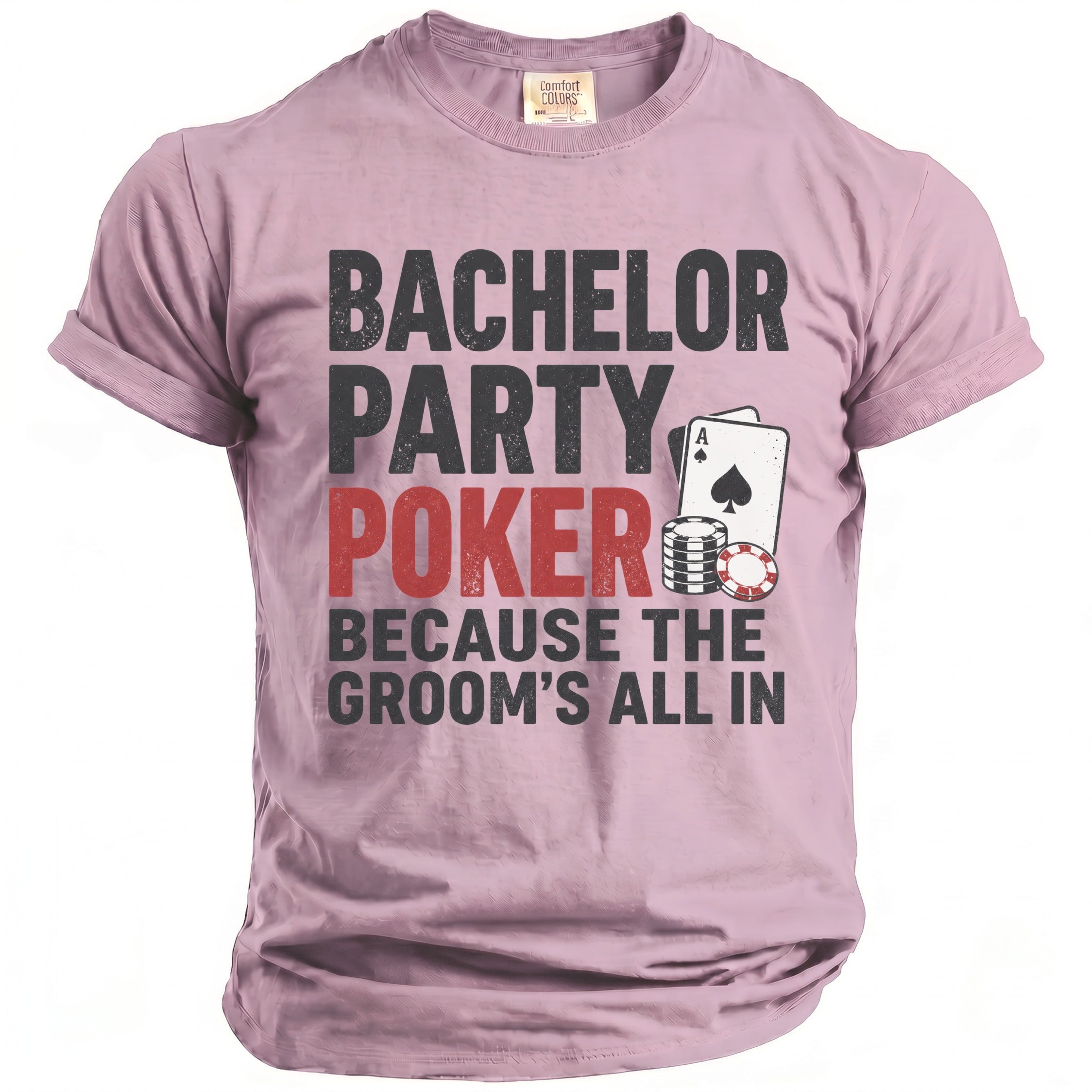 Rose pink t-shirt with "Bachelor Party Poker" text and poker icons.