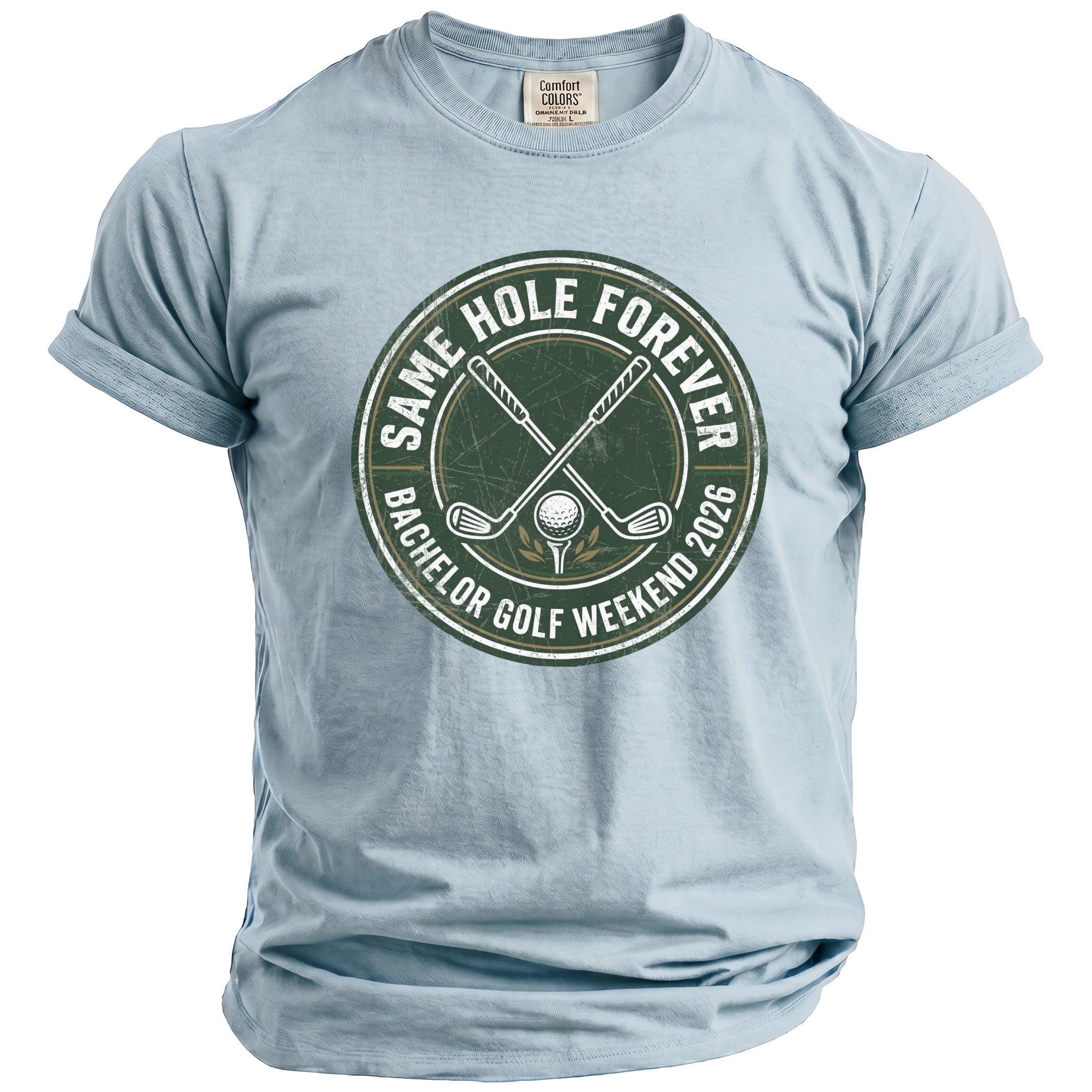 Light blue t-shirt with "Same Hole Forever Bachelor Golf Weekend 2026" graphic.