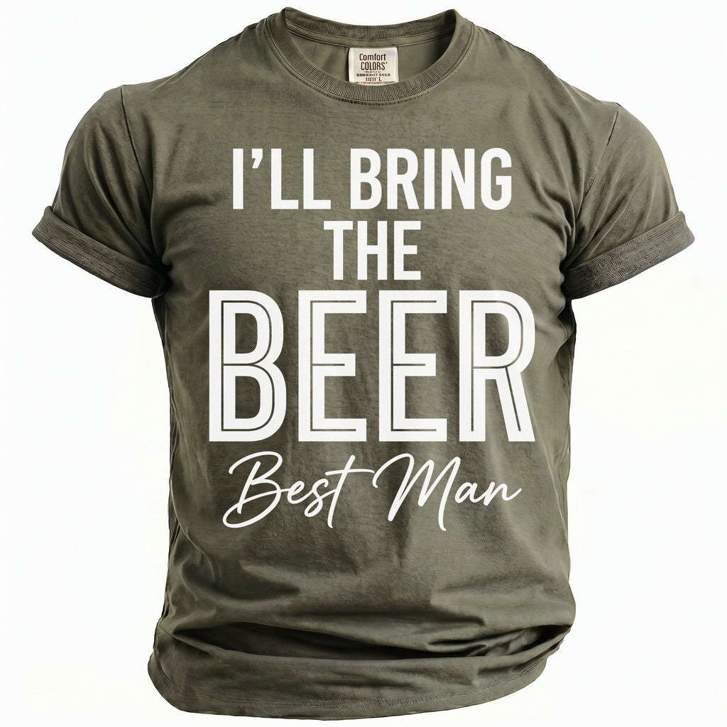 Olive green t-shirt with white text "I'LL BRING THE BEER Best Man"