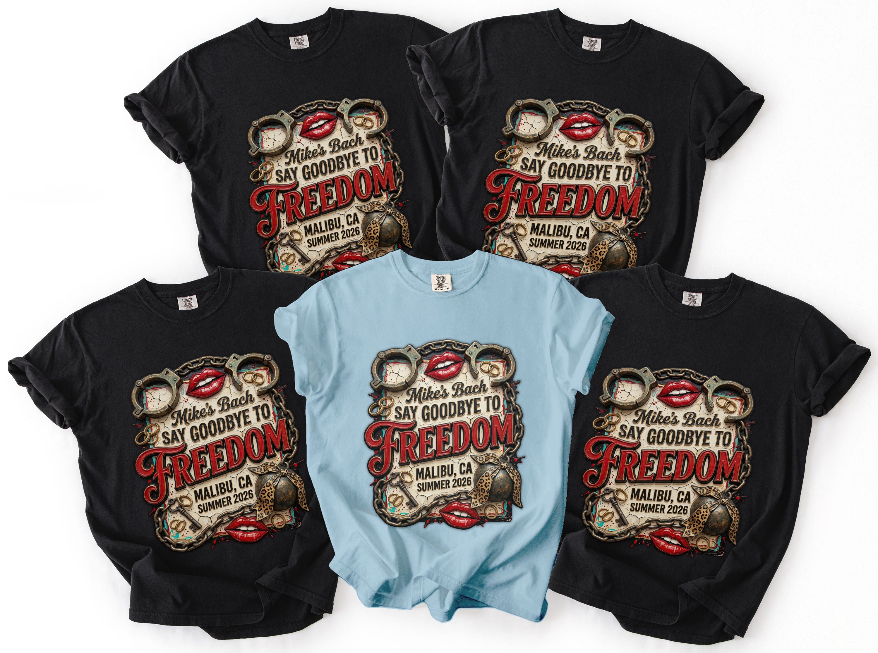 Black t-shirts with "Mike's Bach Say Goodbye to Freedom" graphic.