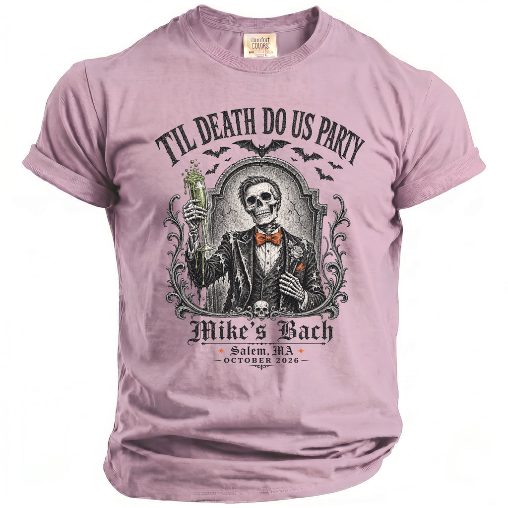 Pink t-shirt with skeleton graphic, "Til Death Do Us Party," and "Mike's Bach" text.