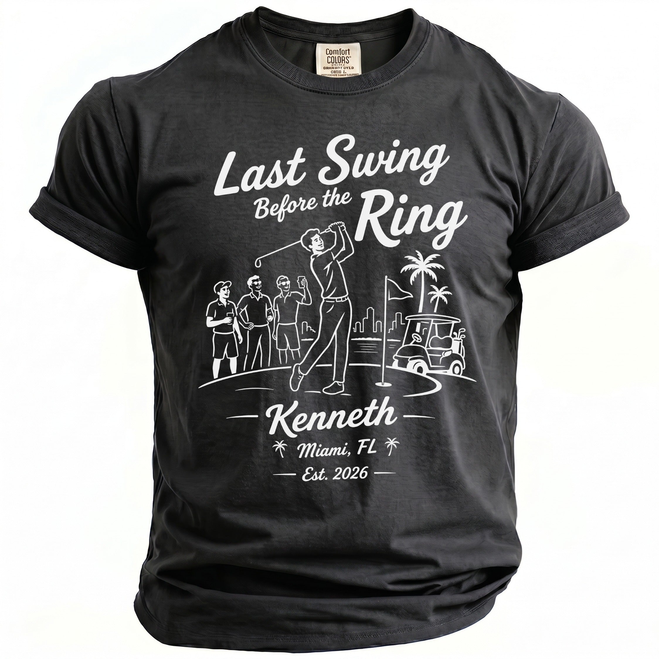 T-shirt with "Last Swing Before the Ring, Kenneth, Miami, FL, Est. 2026" graphic.
