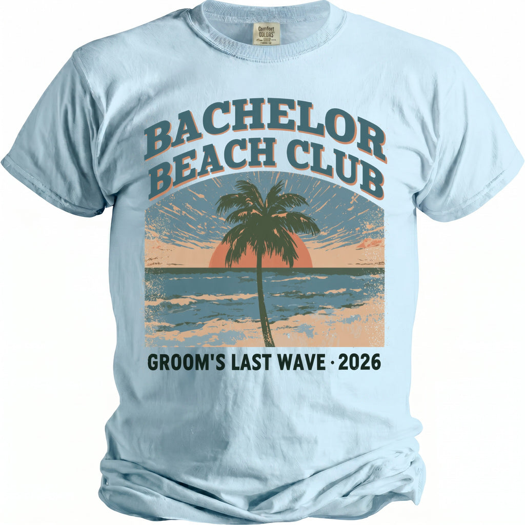 Light blue t-shirt with "Bachelorette Beach Club Groom's Last Wave 2026" text and beach graphic.