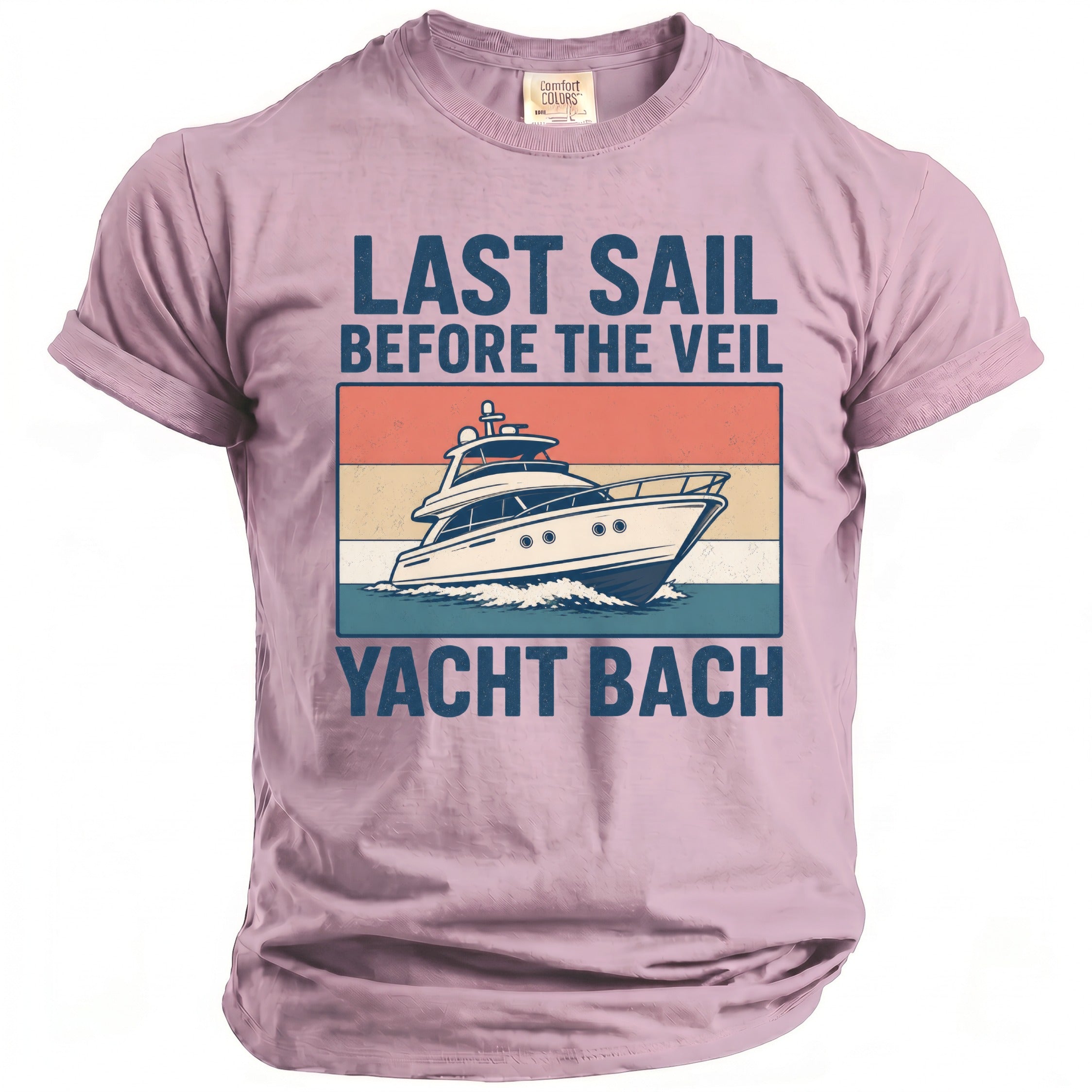 T-shirt with text "LAST SAIL BEFORE THE VEIL YACHT BACH" and a yacht graphic.