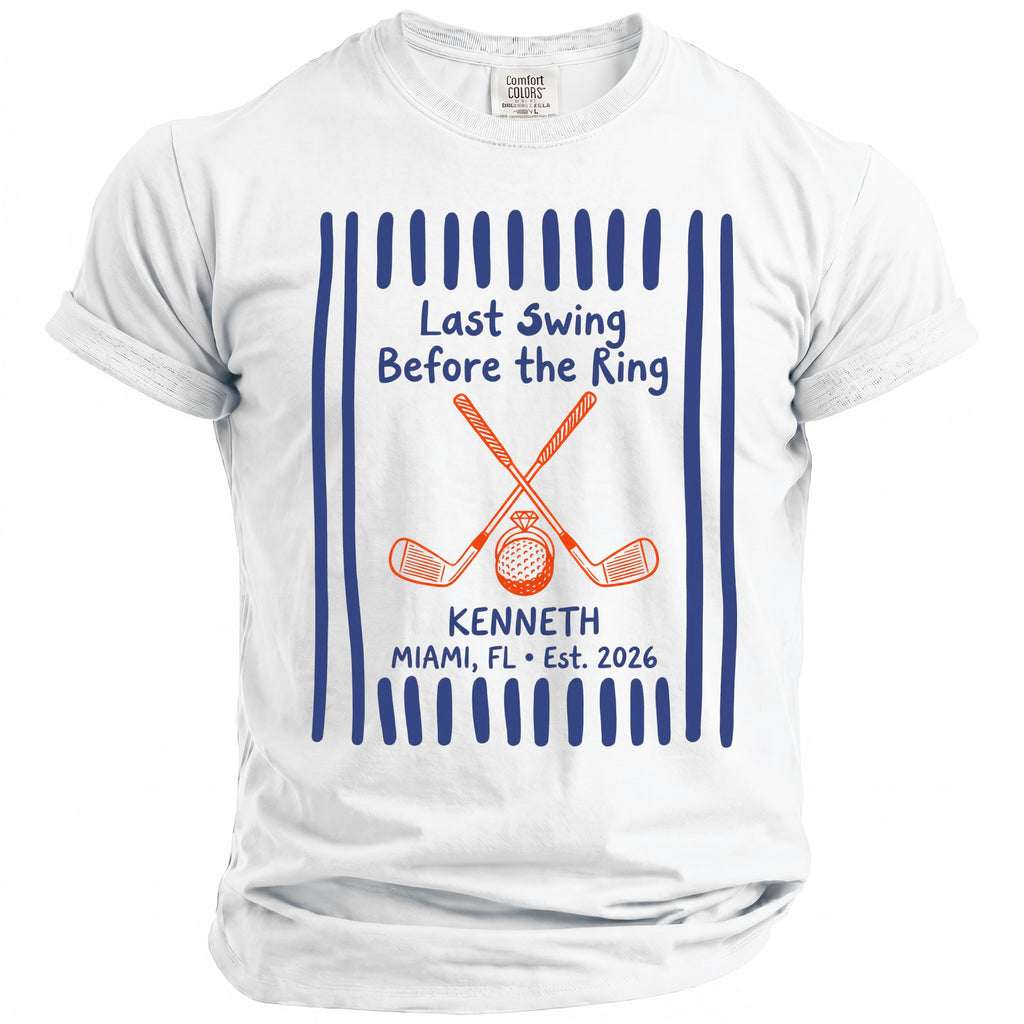 White t-shirt with "Last Swing Before the Ring" and golf design.