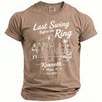 T-shirt with "Last Swing Before the Ring Kenneth Miami, FL Est. 2026" text.