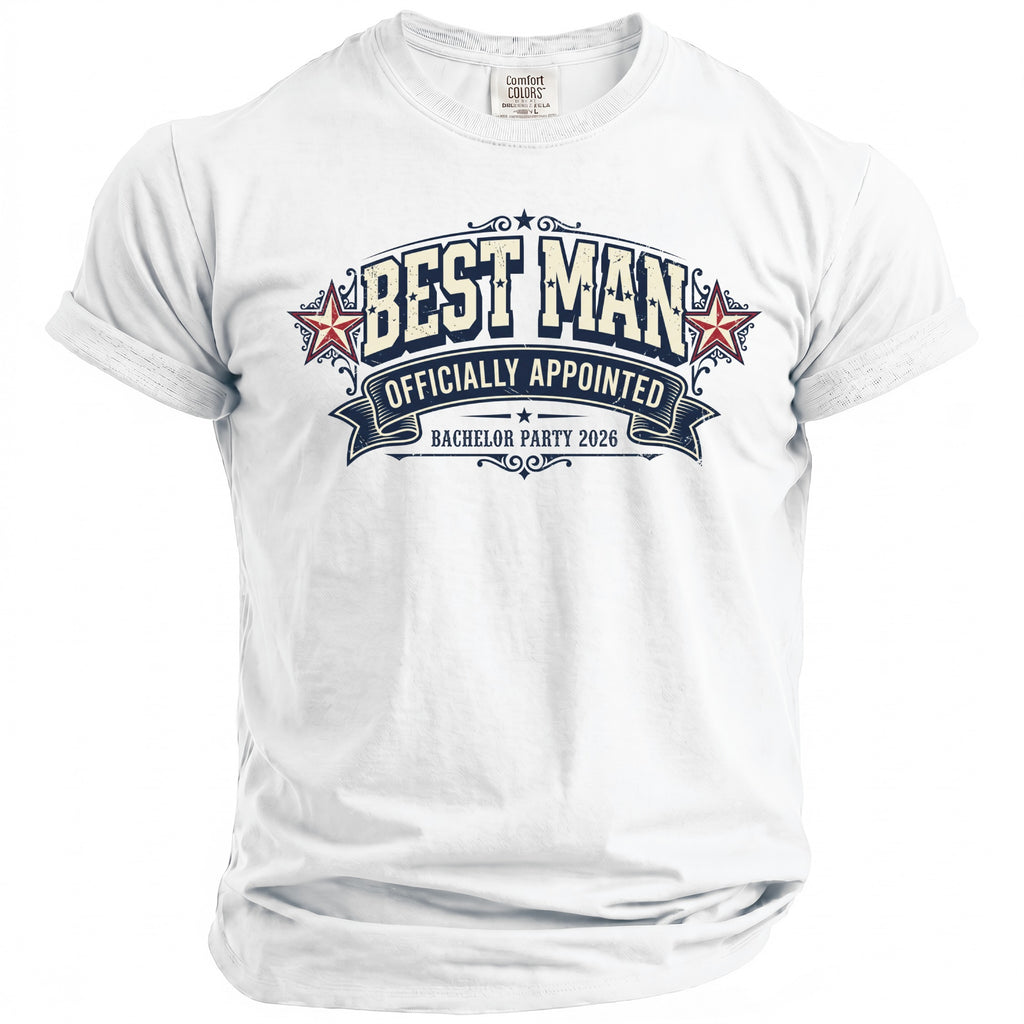 White t-shirt with "BEST MAN OFFICIALLY APPOINTED BACHELOR PARTY 2026" graphic.