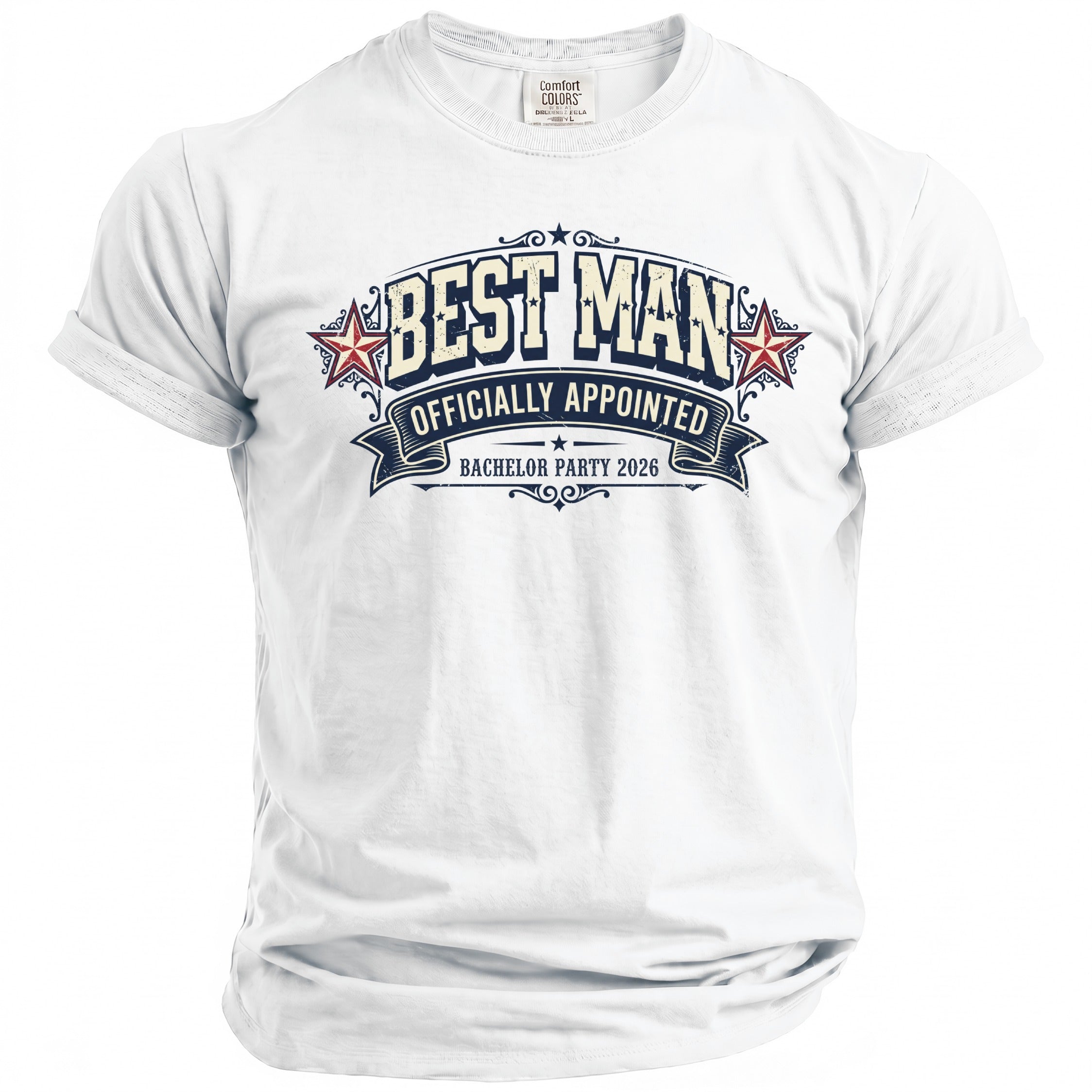 White t-shirt with "BEST MAN OFFICIALLY APPOINTED BACHELOR PARTY 2026" graphic.