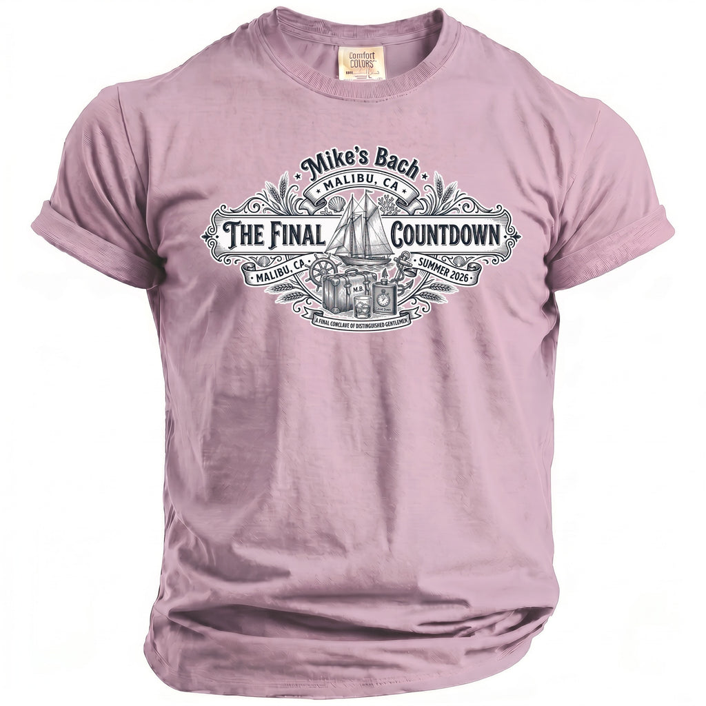 Mauve t-shirt with "Mike's Bach Malibu, CA The Final Countdown" graphic.