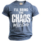 Blue t-shirt with white "I'LL BRING THE CHAOS WILD CARD" graphic.