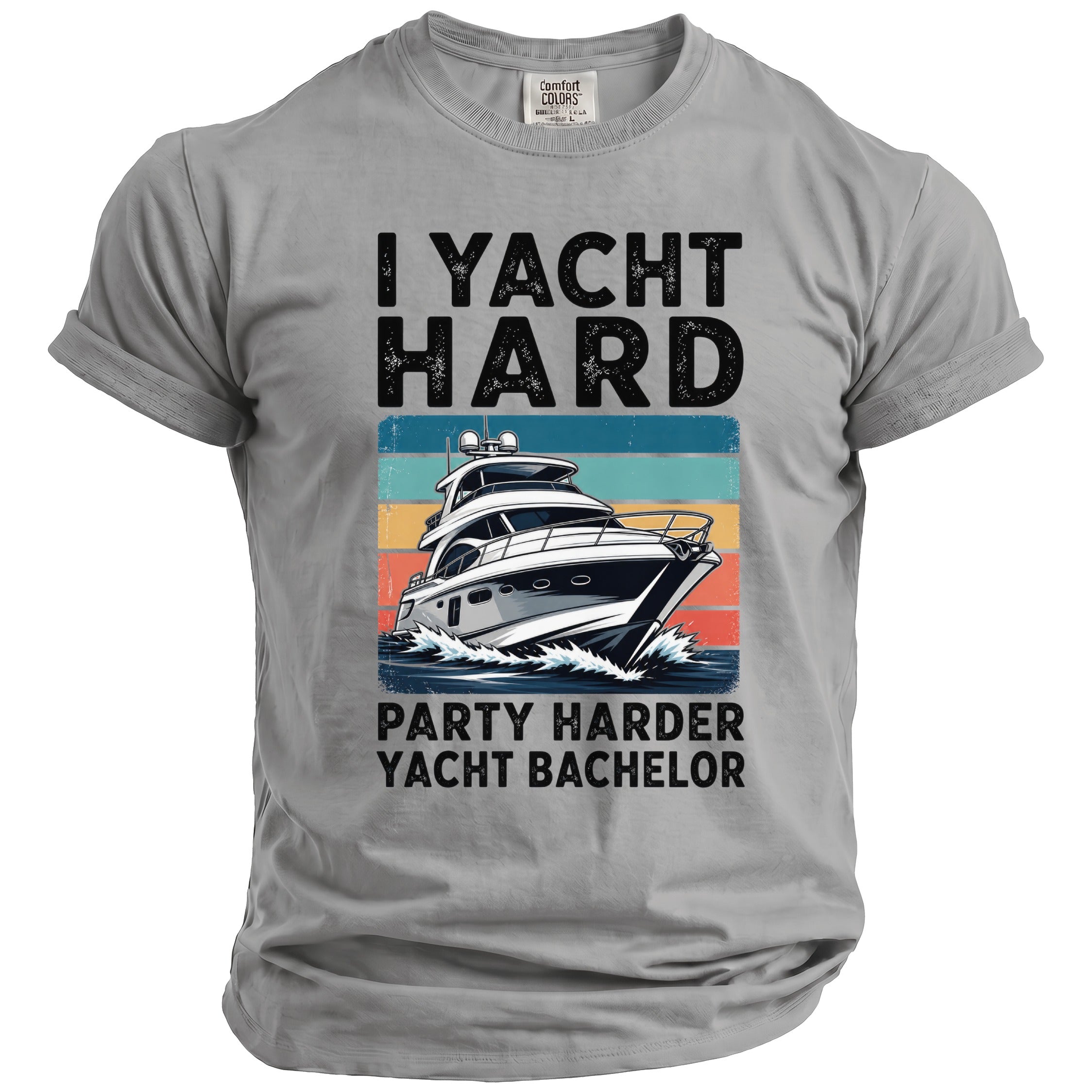 Gray t-shirt with "I Yacht Hard Party Harder Yacht Bachelor" text and a yacht graphic.