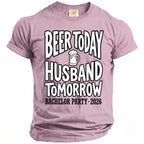 Pink t-shirt with "Beer Today Husband Tomorrow Bachelor Party 2026" text.