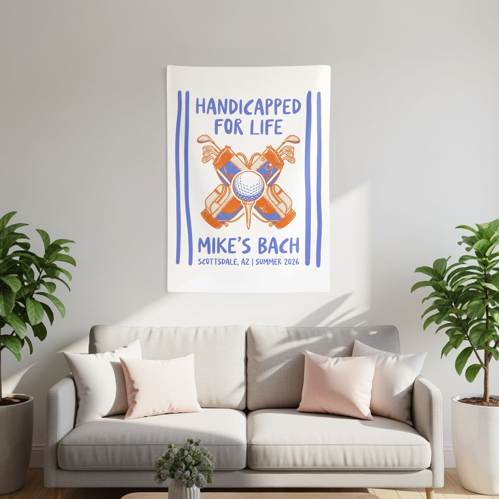 "Handicapped For Life" banner for Mike's Bach, Scottsdale, AZ Summer 2026.
