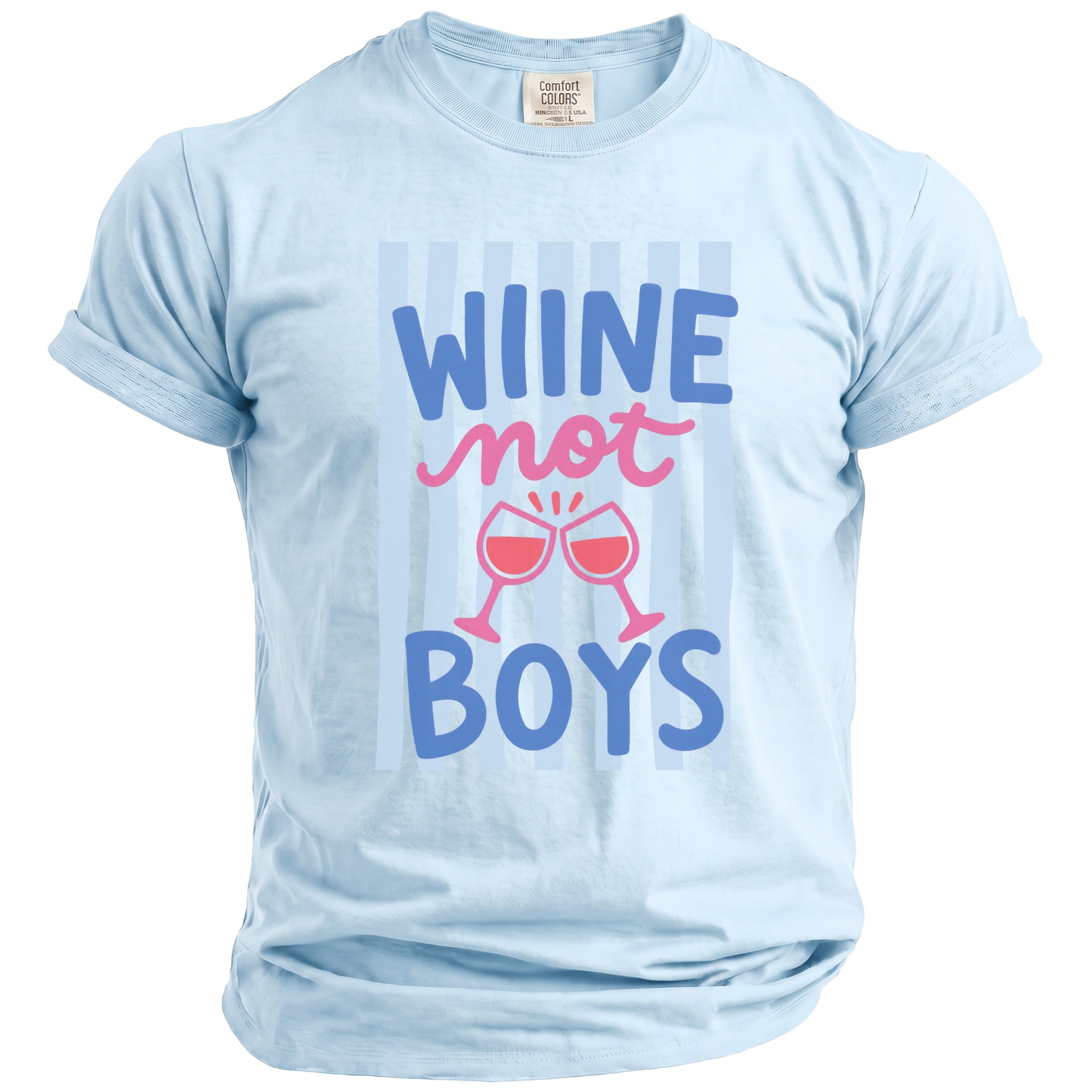 Light blue t-shirt with "Wine not boys" text and wine glasses graphic.