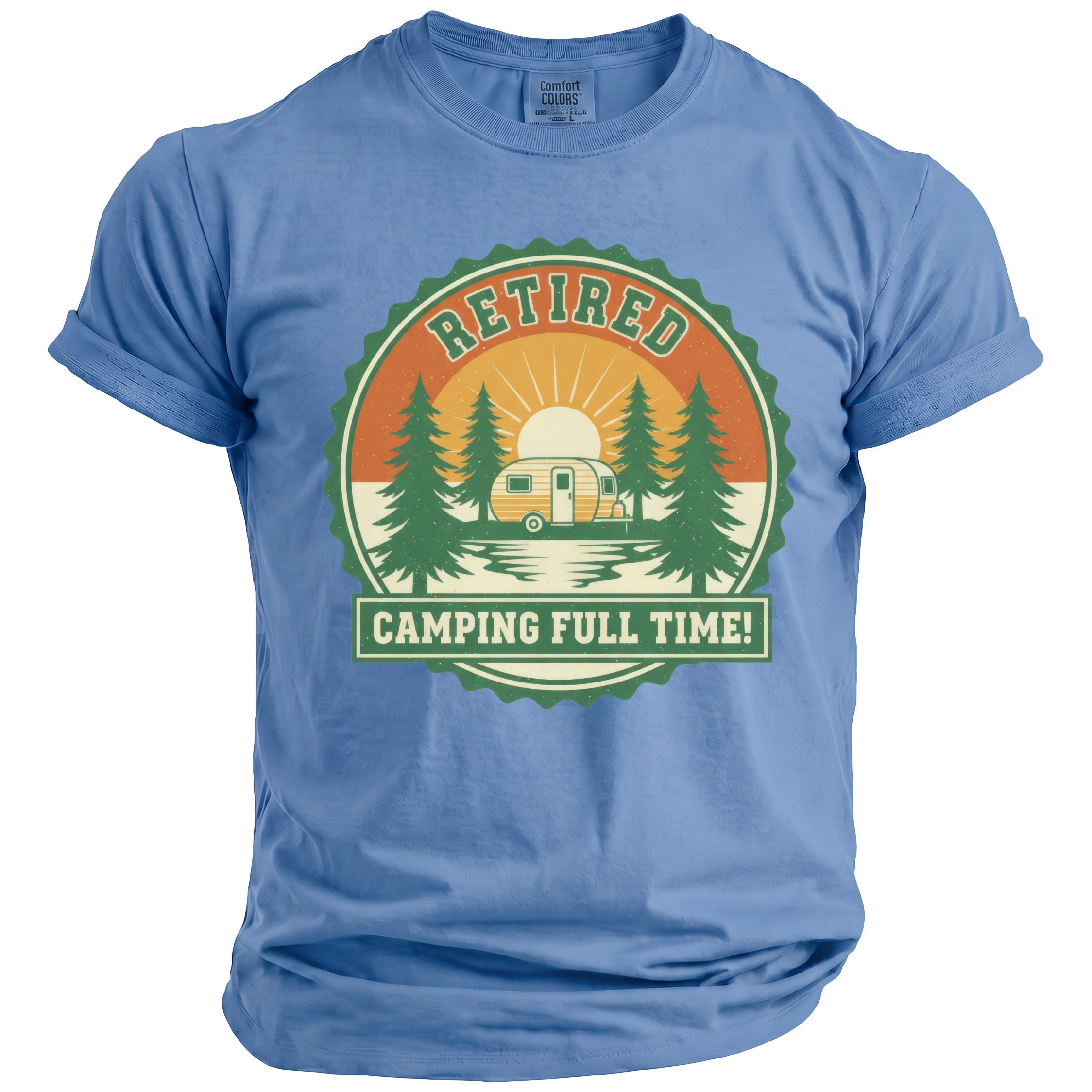 Blue t-shirt with "Retired Camping Full Time!" graphic of a camper by a lake.