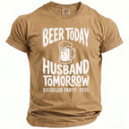 Tan t-shirt with white text: "Beer Today Husband Tomorrow Bachelor Party 2026".