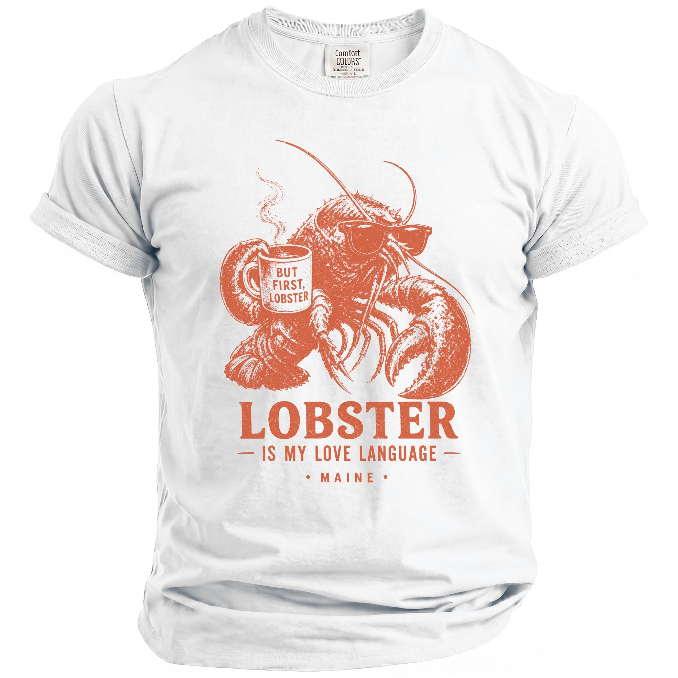 White t-shirt with an orange lobster graphic holding a coffee mug that says "But First, Lobster."