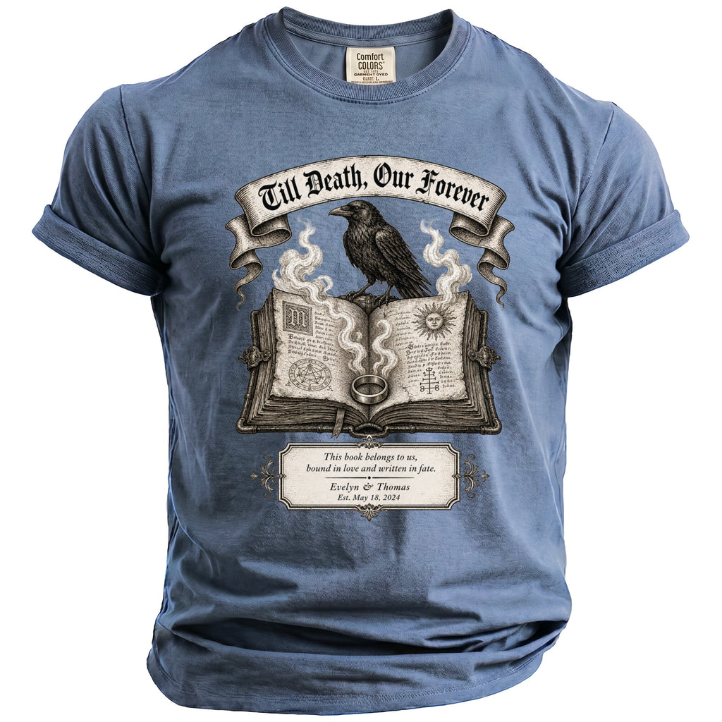 T-shirt with a raven on an open book with the text "Till Death, Our Forever."