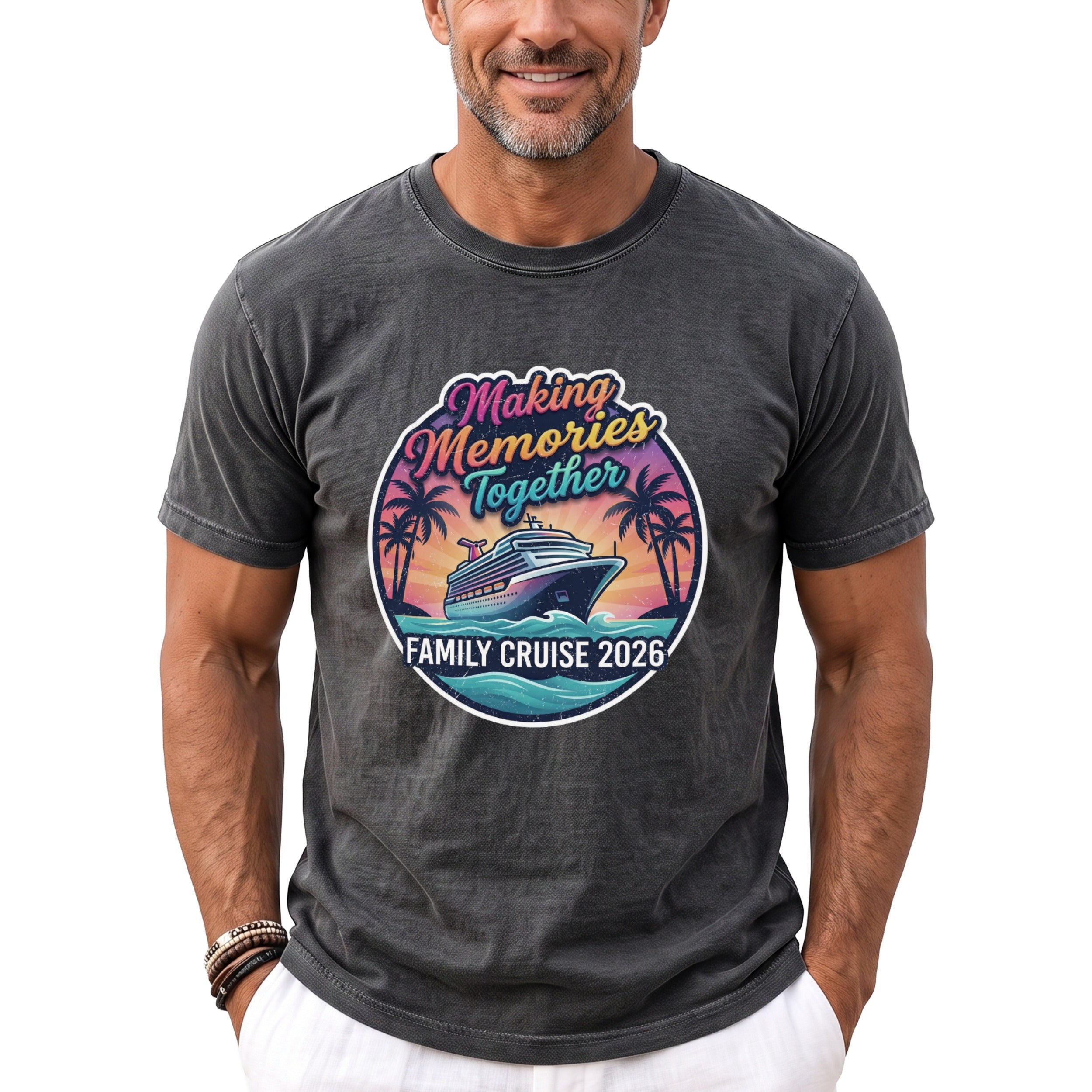 T-shirt with circular graphic of cruise ship, palm trees, sunset, and text "Making Memories Together Family Cruise 2026".