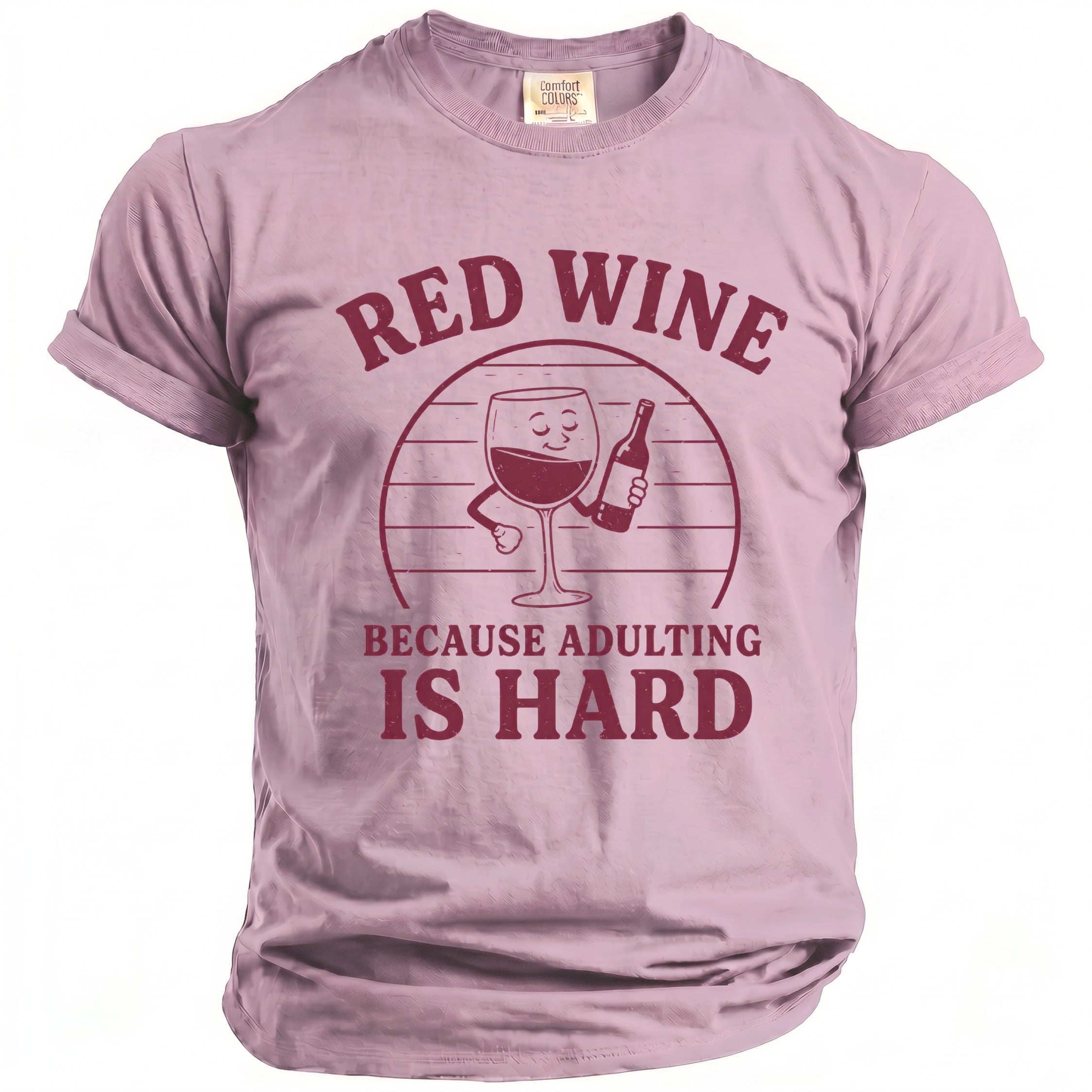 T-shirt with "RED WINE BECAUSE ADULTING IS HARD" text and cartoon wine glass holding bottle.