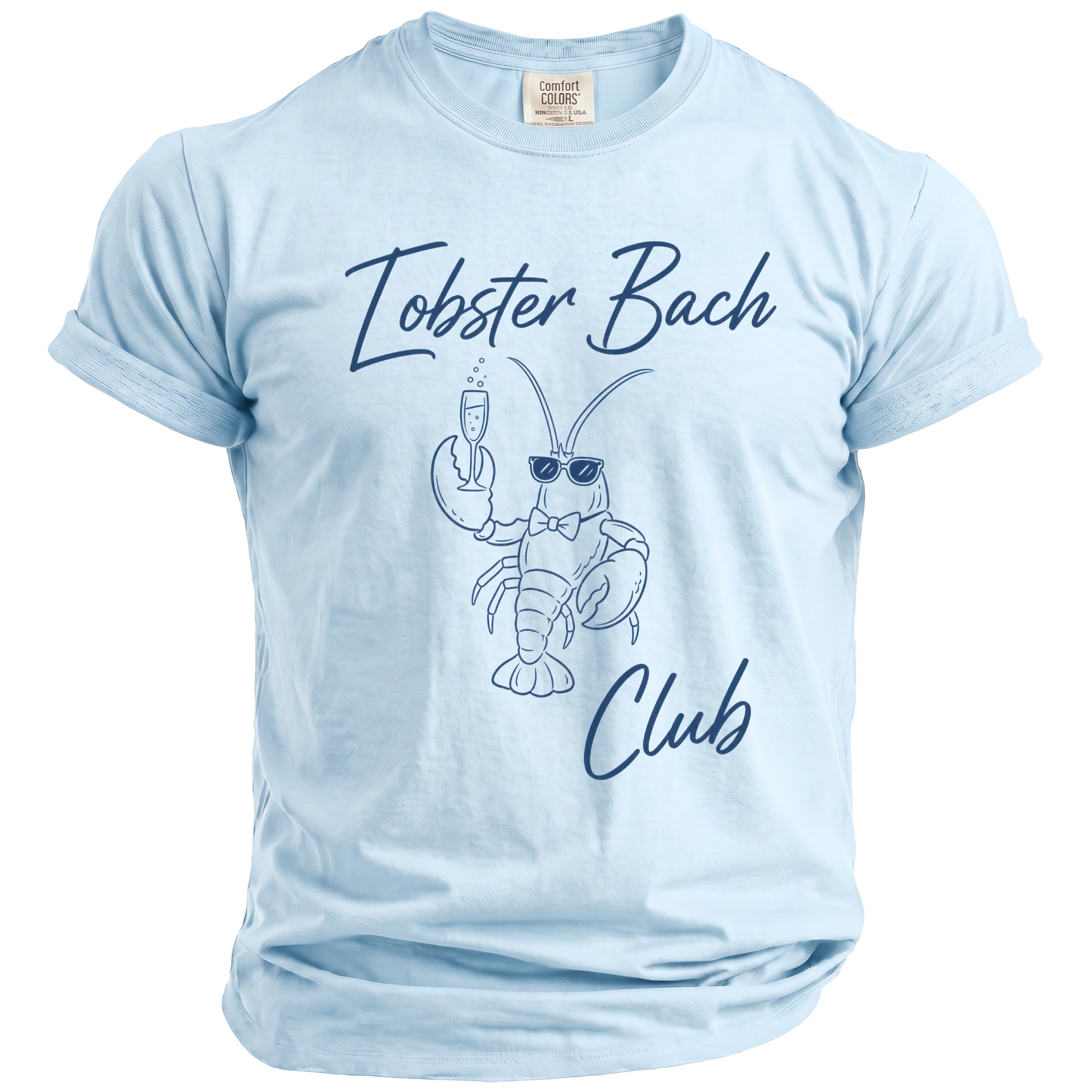 Light blue t-shirt with a lobster wearing sunglasses and holding champagne, reads "Lobster Bach Club."