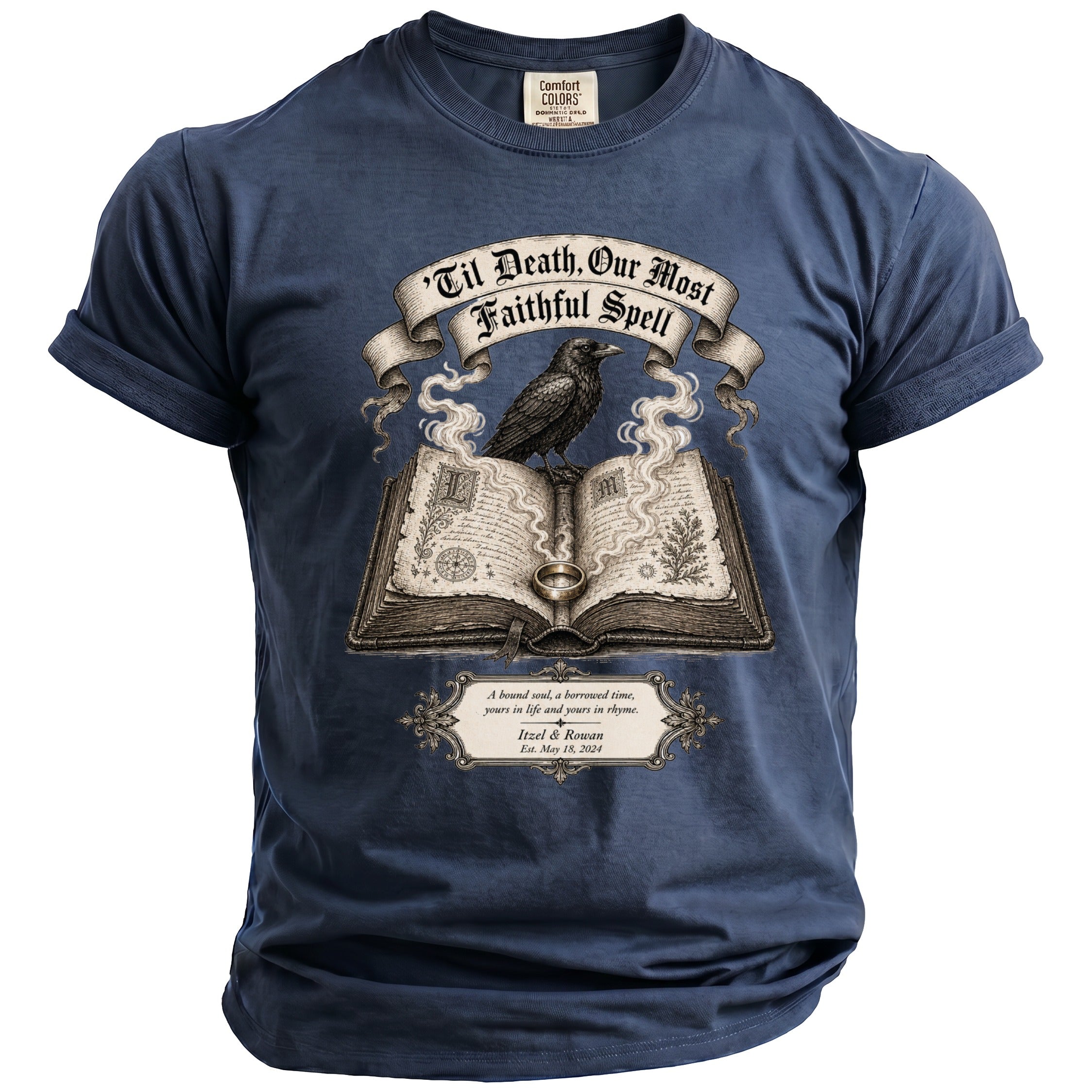 Navy t-shirt with raven on open book, "Til Death, Our Most Faithful Spell" and custom text.