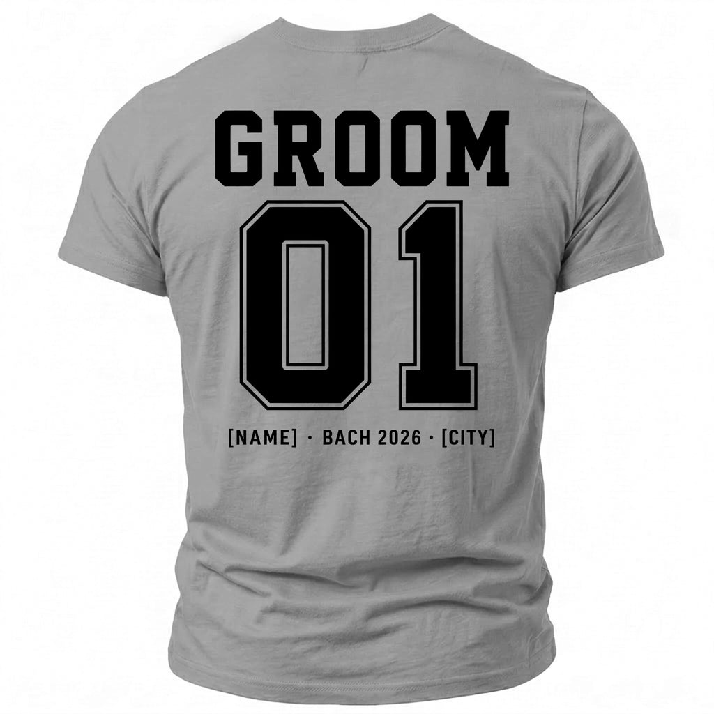Grey t-shirt with "GROOM 01" and customizable text "[NAME] · BACH 2026 · [CITY]".