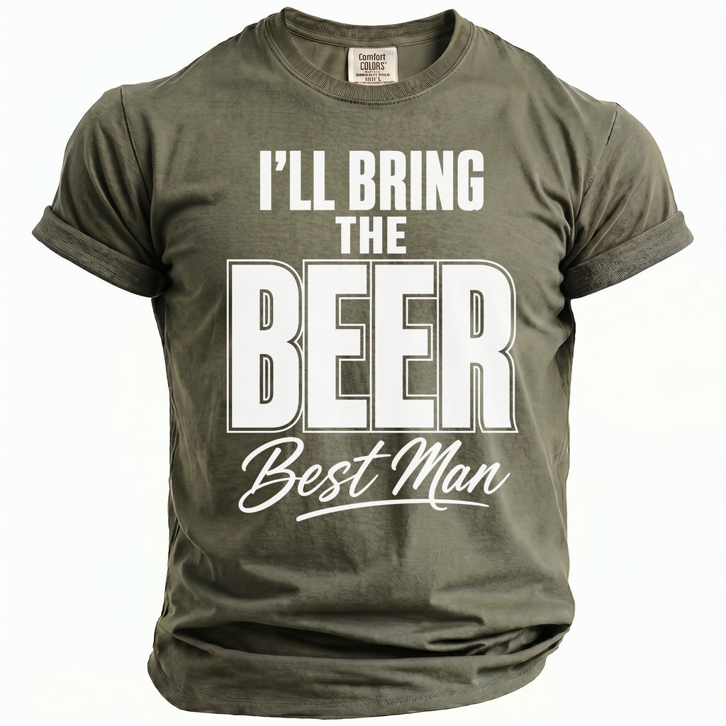 Olive green t-shirt with white text "I'LL BRING THE BEER Best Man".