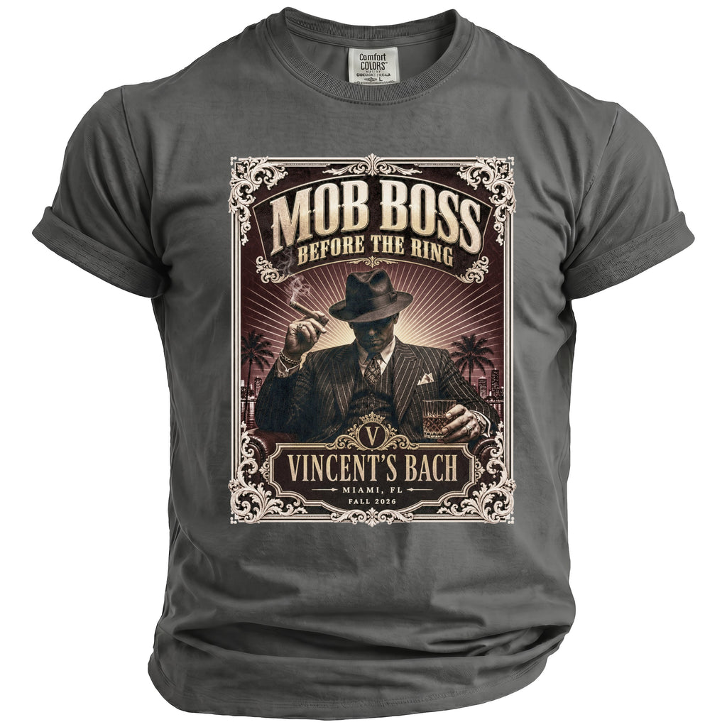 Gray t-shirt with "Mob Boss Before the Ring" graphic of a man with cigar and drink.