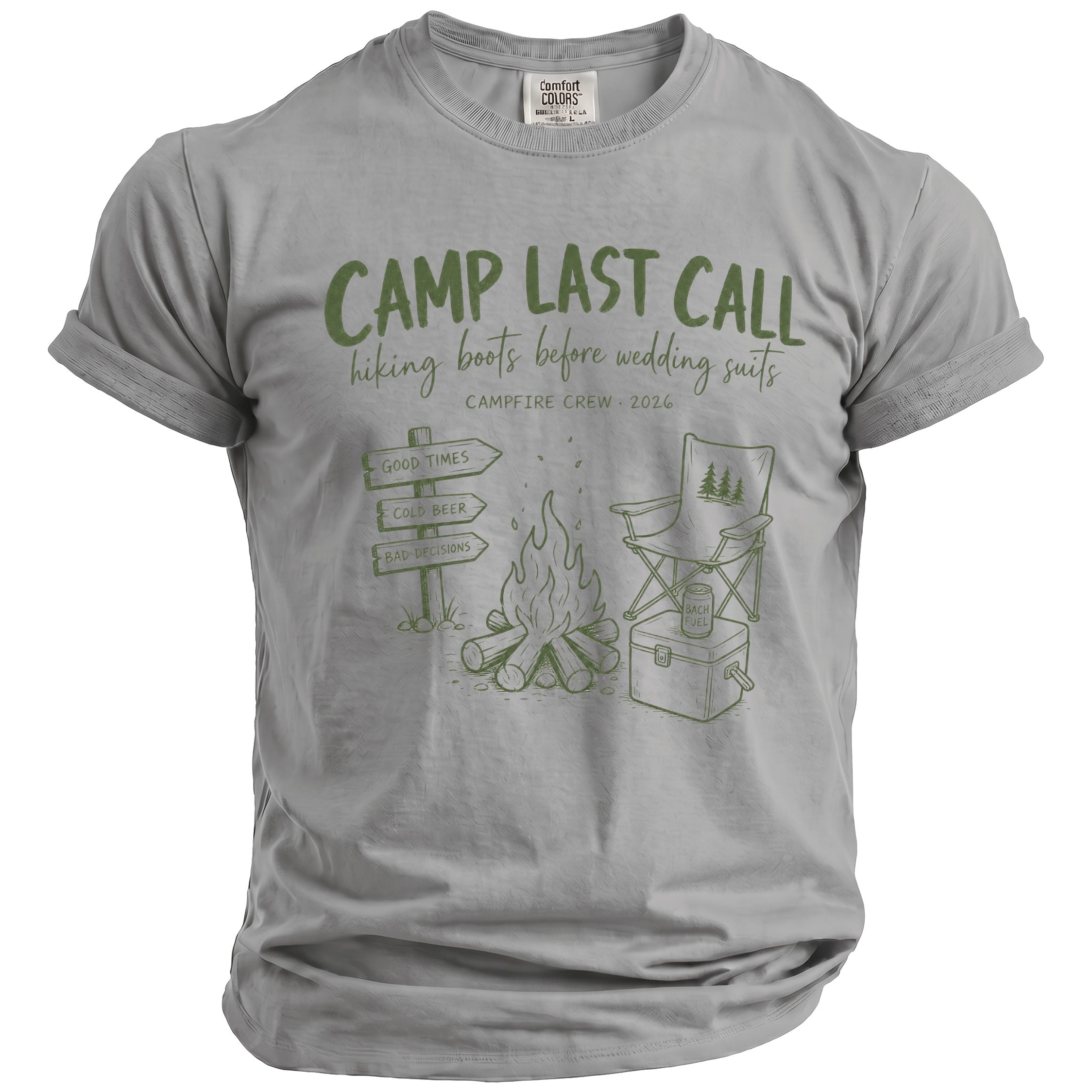 Gray t-shirt with "CAMP LAST CALL hiking boots before wedding suits" and campfire graphic.