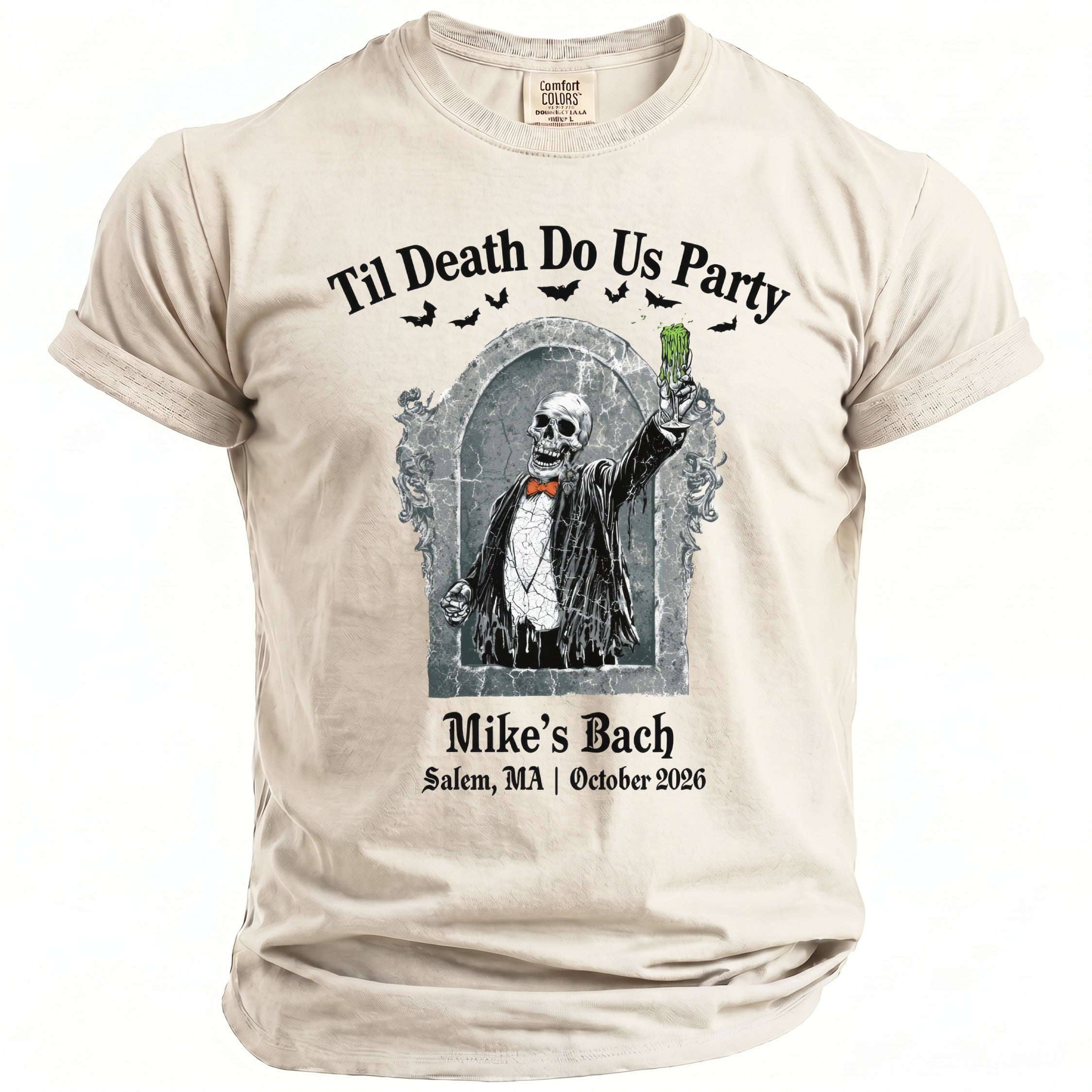 T-shirt with skeleton holding a drink, text "Til Death Do Us Party" and "Mike's Bach Salem MA October 2026".