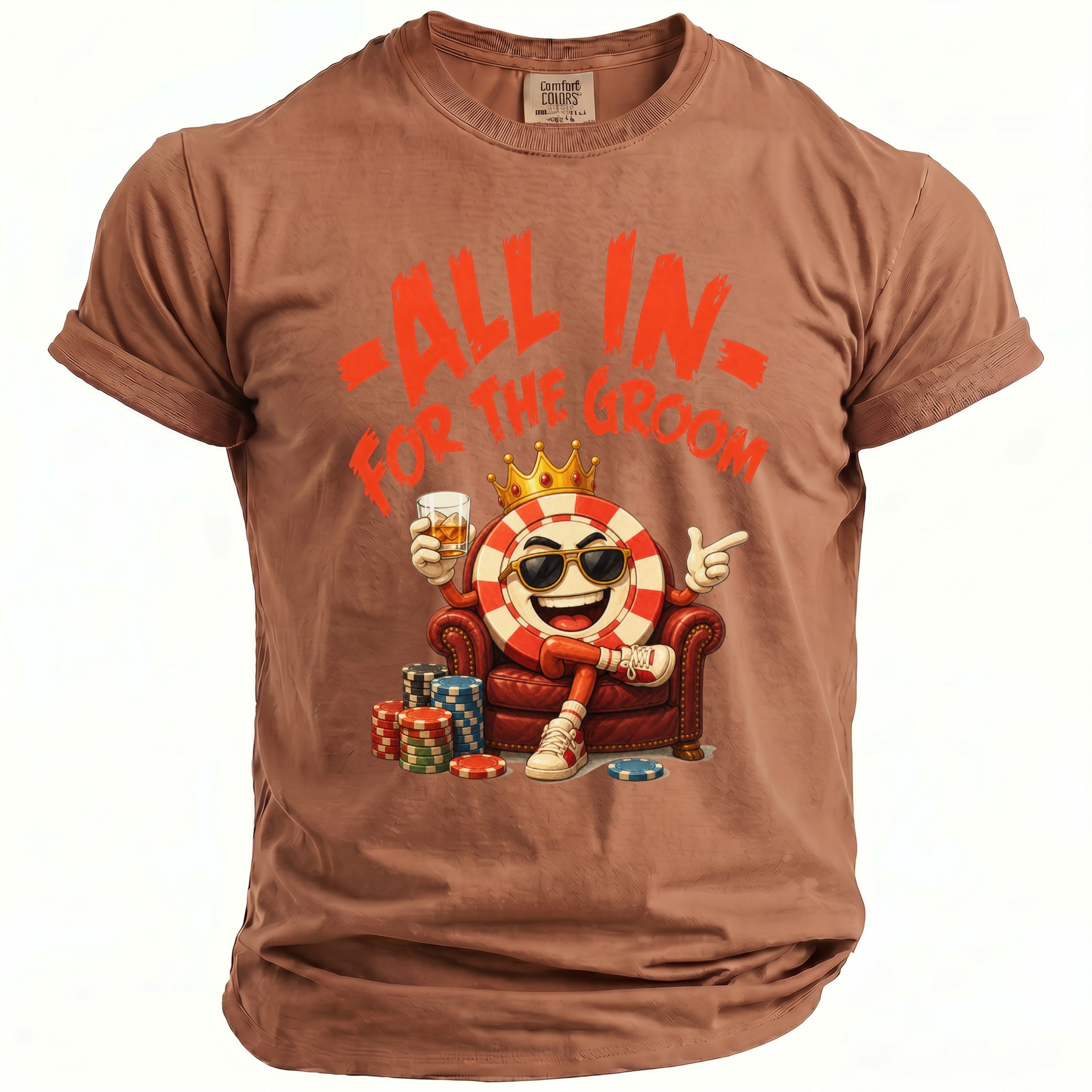 Brown t-shirt with a poker chip character saying "ALL IN FOR THE GROOM".