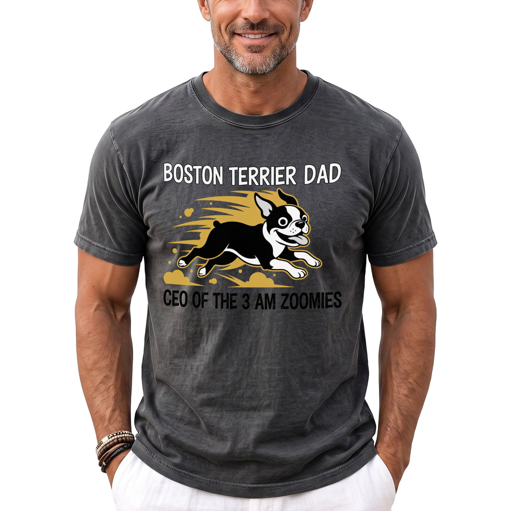 Boston Terrier Dad CEO of the 3 AM Zoomies graphic t-shirt.