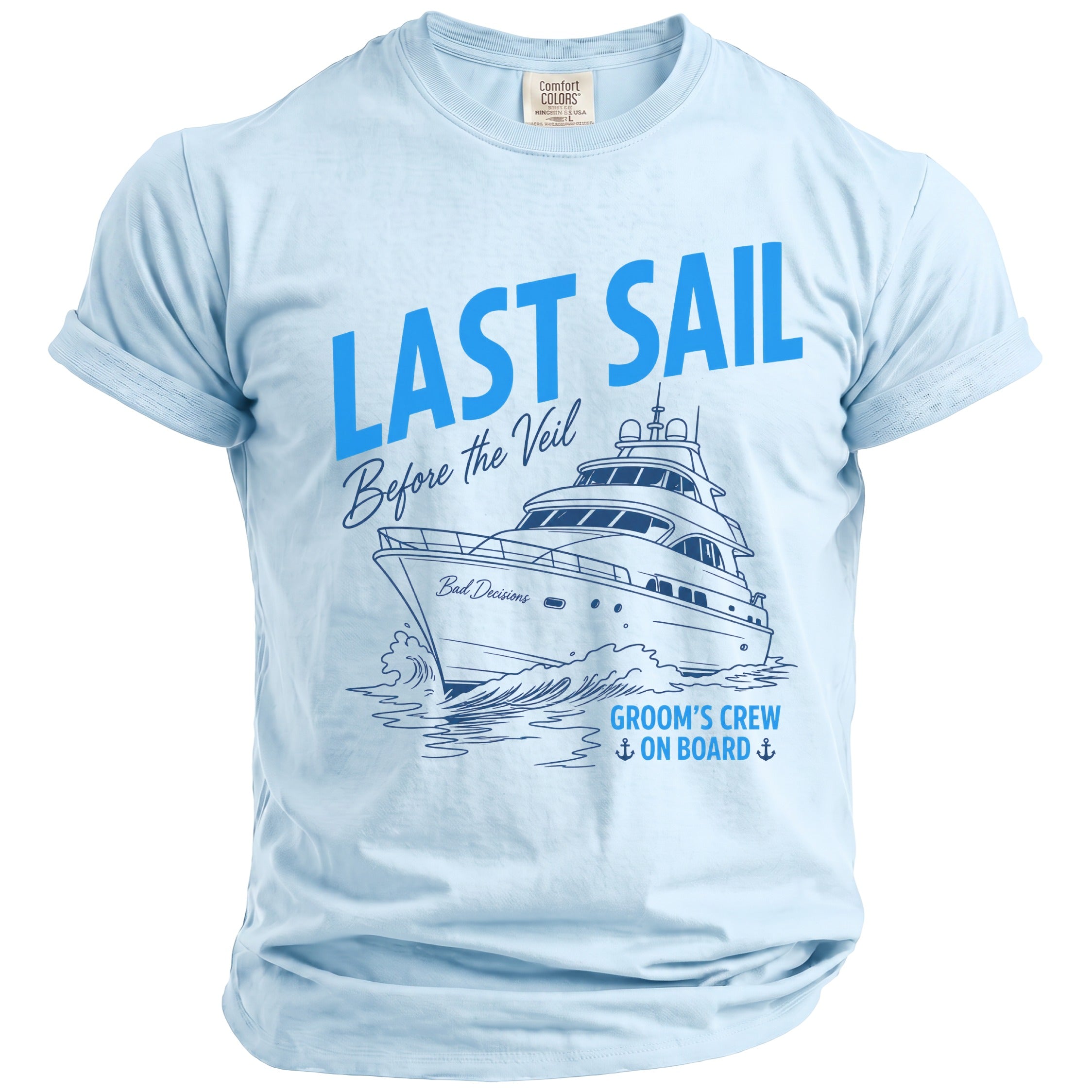 Light blue t-shirt with "LAST SAIL Before the Veil" and a yacht graphic.