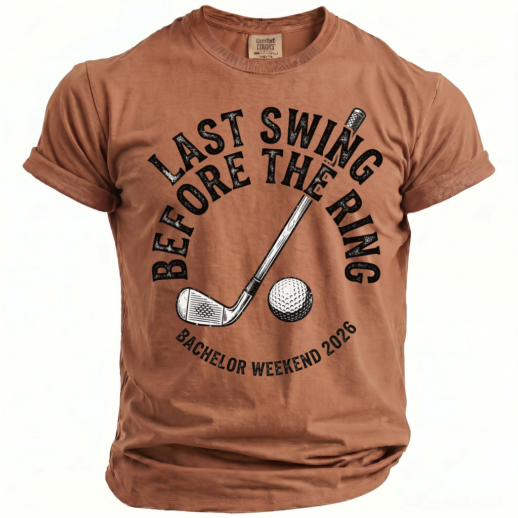 Brown t-shirt with "Last Swing Before The Ring" and "Bachelor Weekend 2026" text.