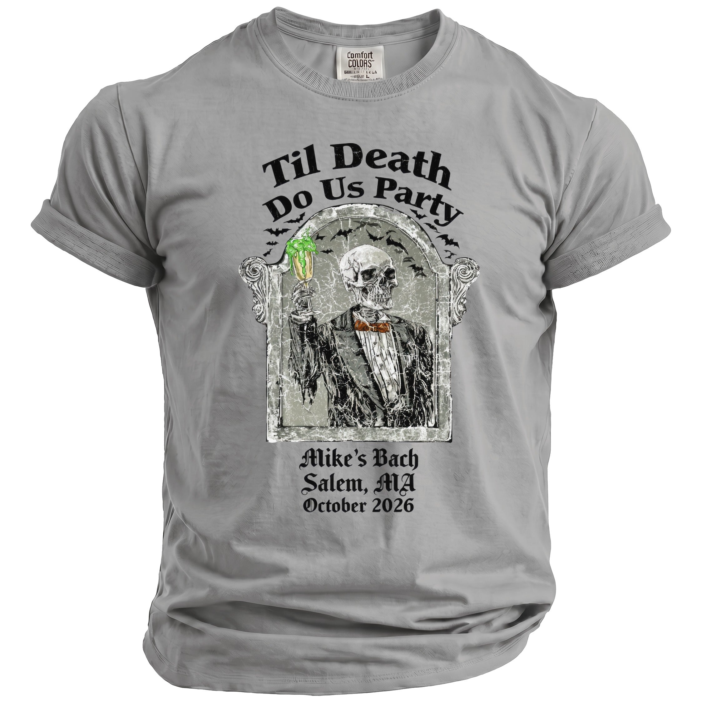 Grey t-shirt with skeleton raising glass, "Til Death Do Us Party", and event details.