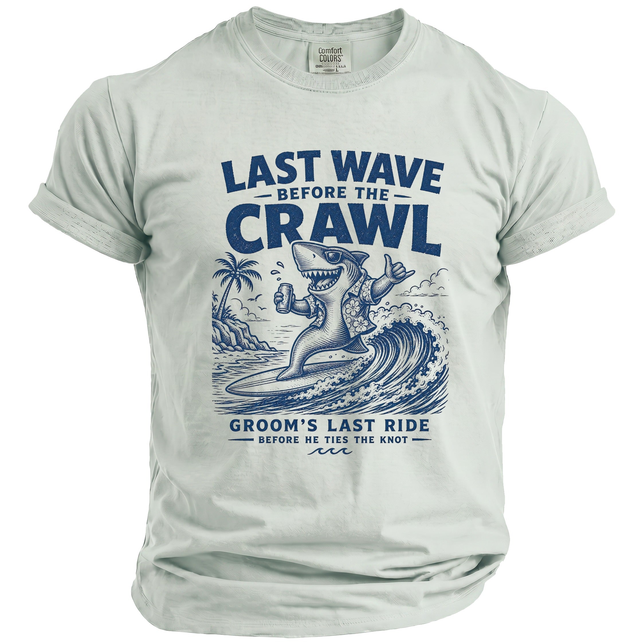 Light gray t-shirt with "Last Wave Before the Crawl" and shark graphic.
