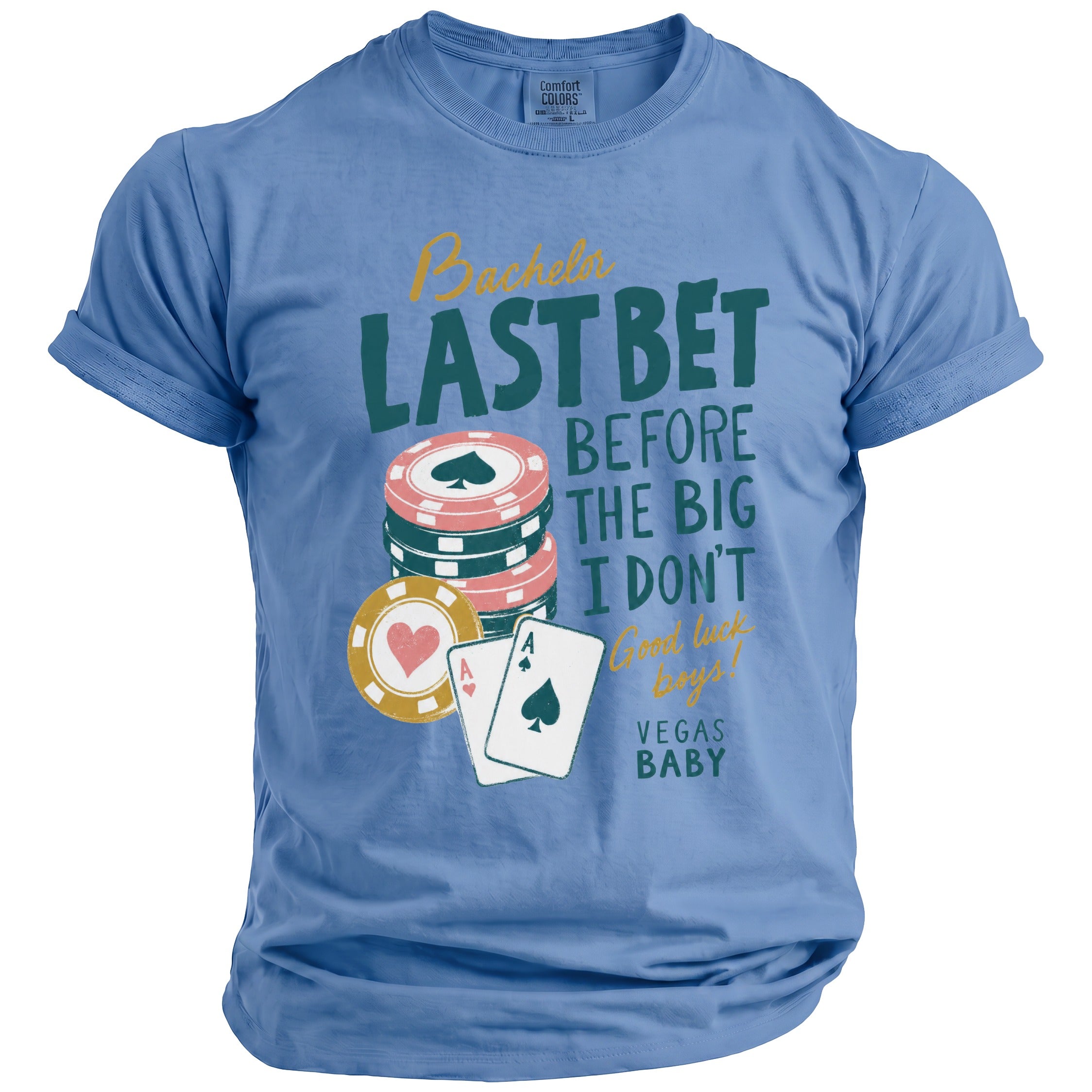 Blue t-shirt with poker chips, aces, and "Bachelor Last Bet Before The Big I Don't Vegas Baby" text.