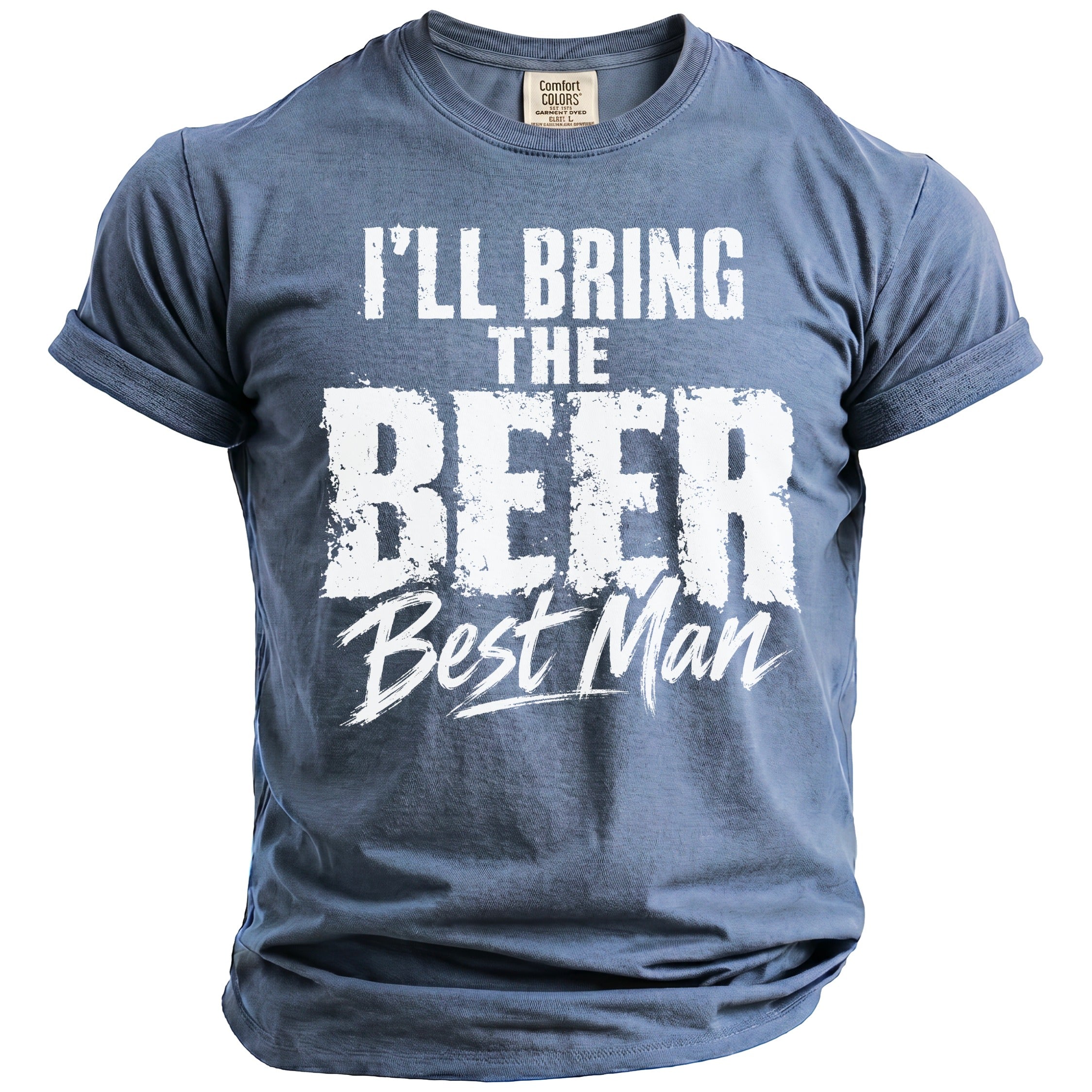 Blue t-shirt with white text that reads "I'LL BRING THE BEER Best Man".