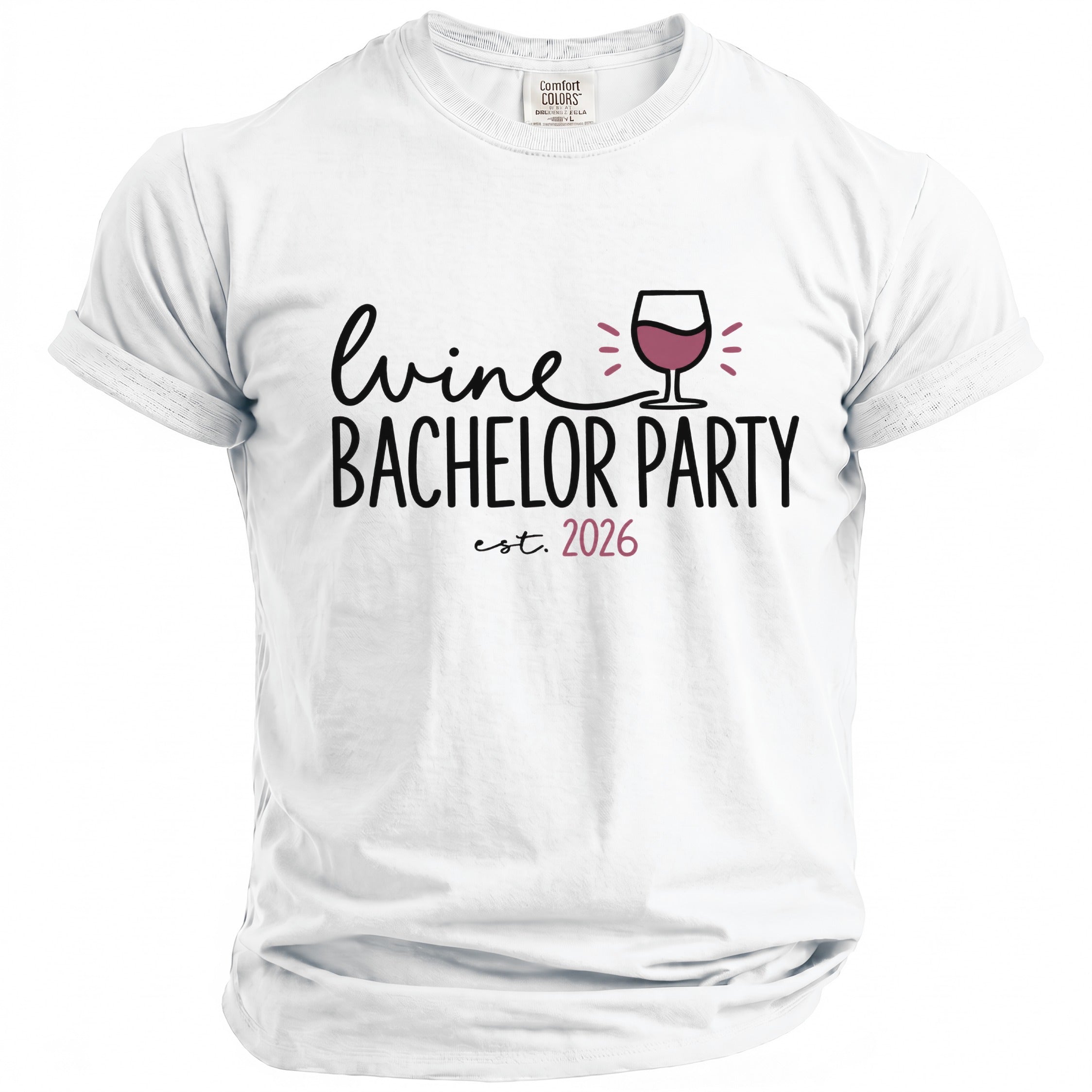 White t-shirt with "lvine BACHELOR PARTY est. 2026" and a wine glass.