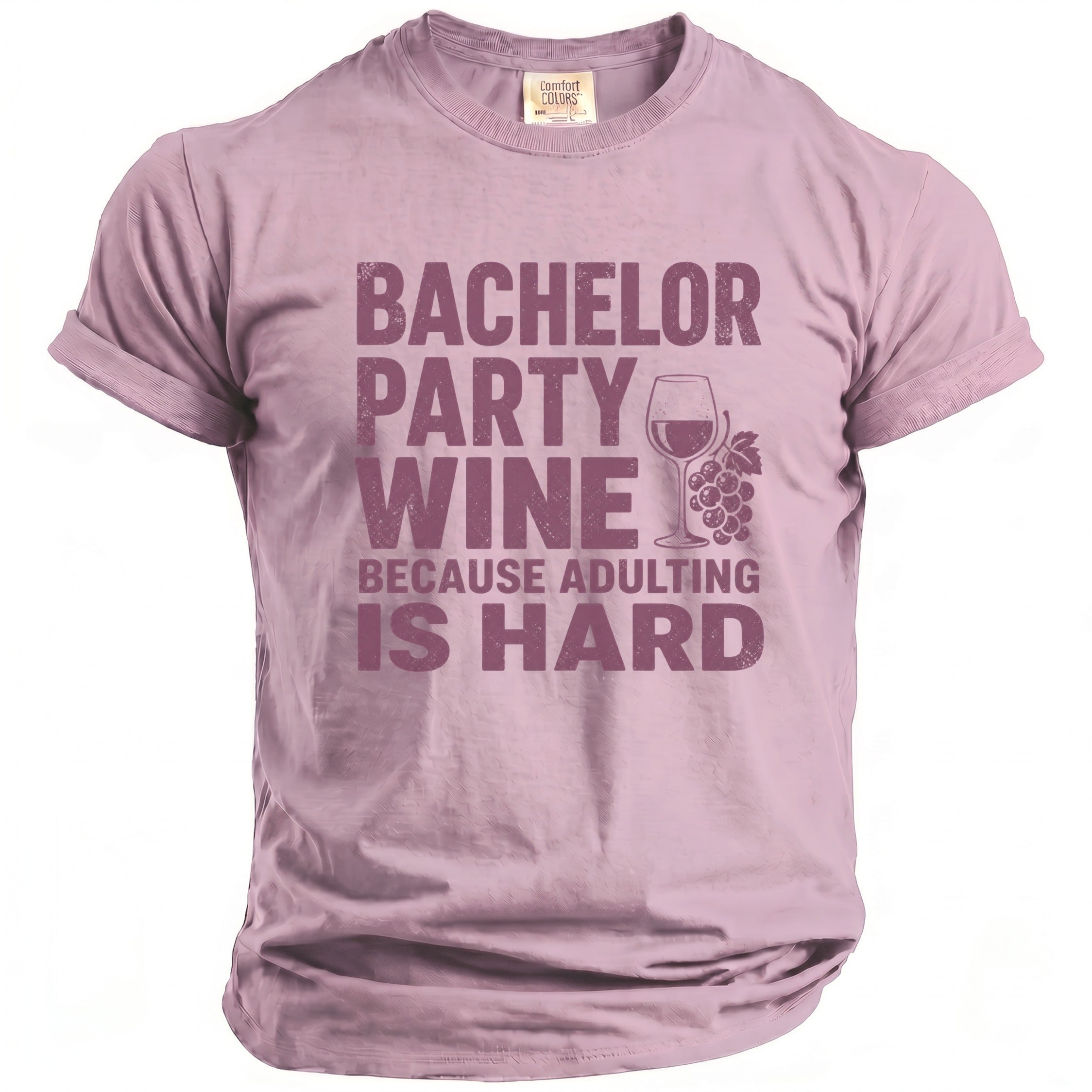Lavender t-shirt with "Bachelor Party Wine Because Adulting Is Hard" text and wine glass graphic.