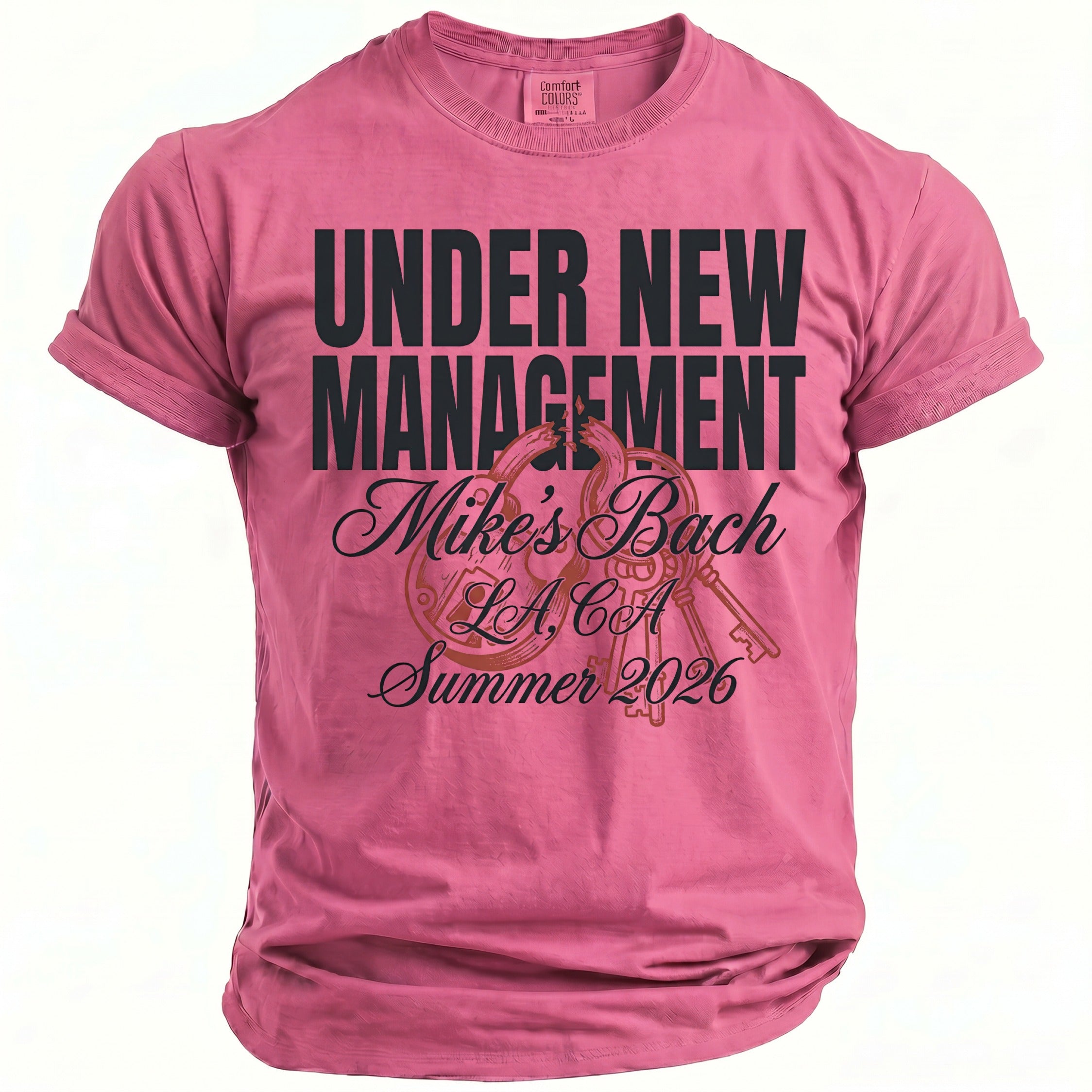 Pink t-shirt with "Under New Management Mike's Bach LA, CA Summer 2026" text.