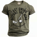 Olive green t-shirt with golf club, ball, and text "Last Swing Before The Ring Bachelor Weekend 2026".