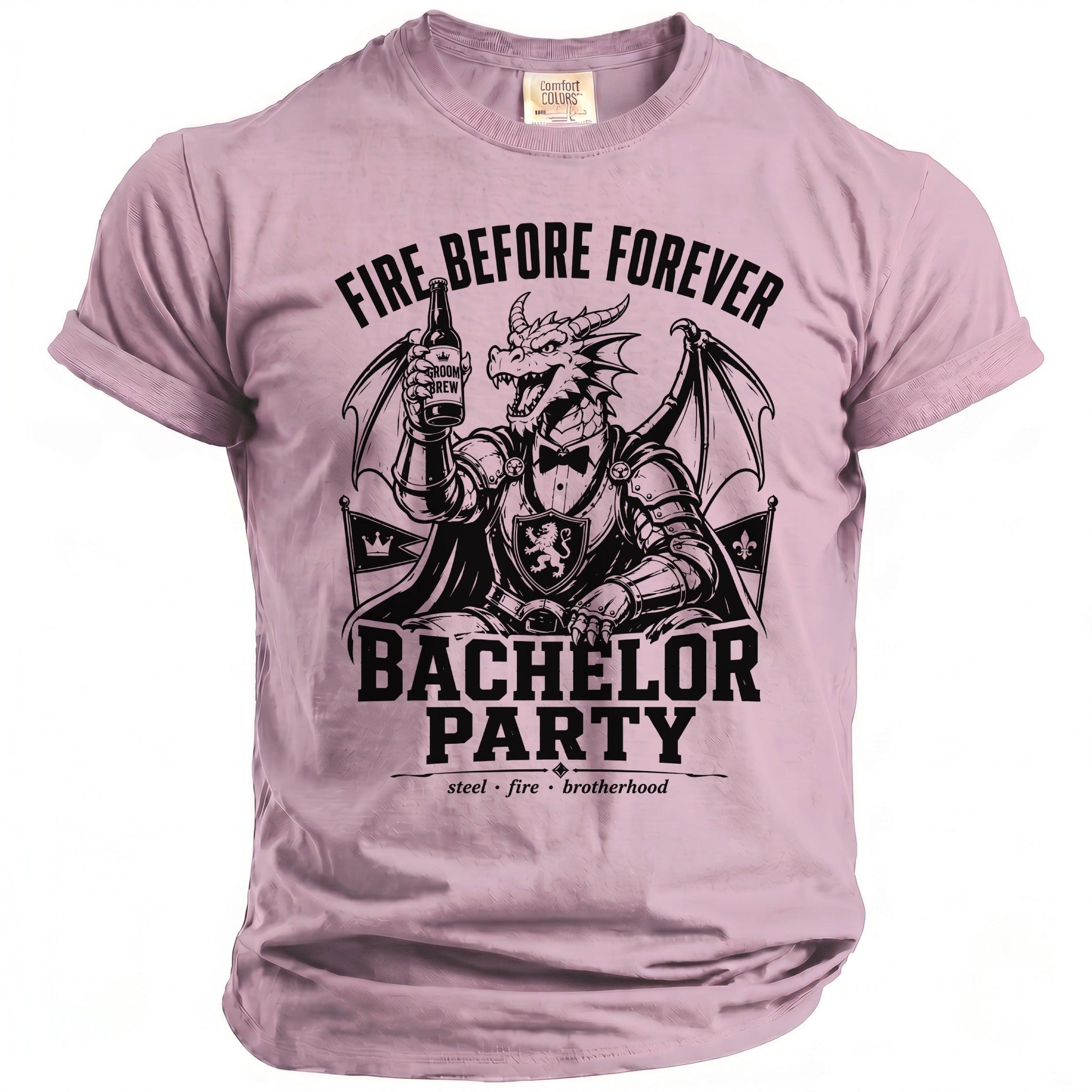 Pink shirt with a dragon graphic wearing armor and holding a beer, text reads "Fire Before Forever Bachelor Party".