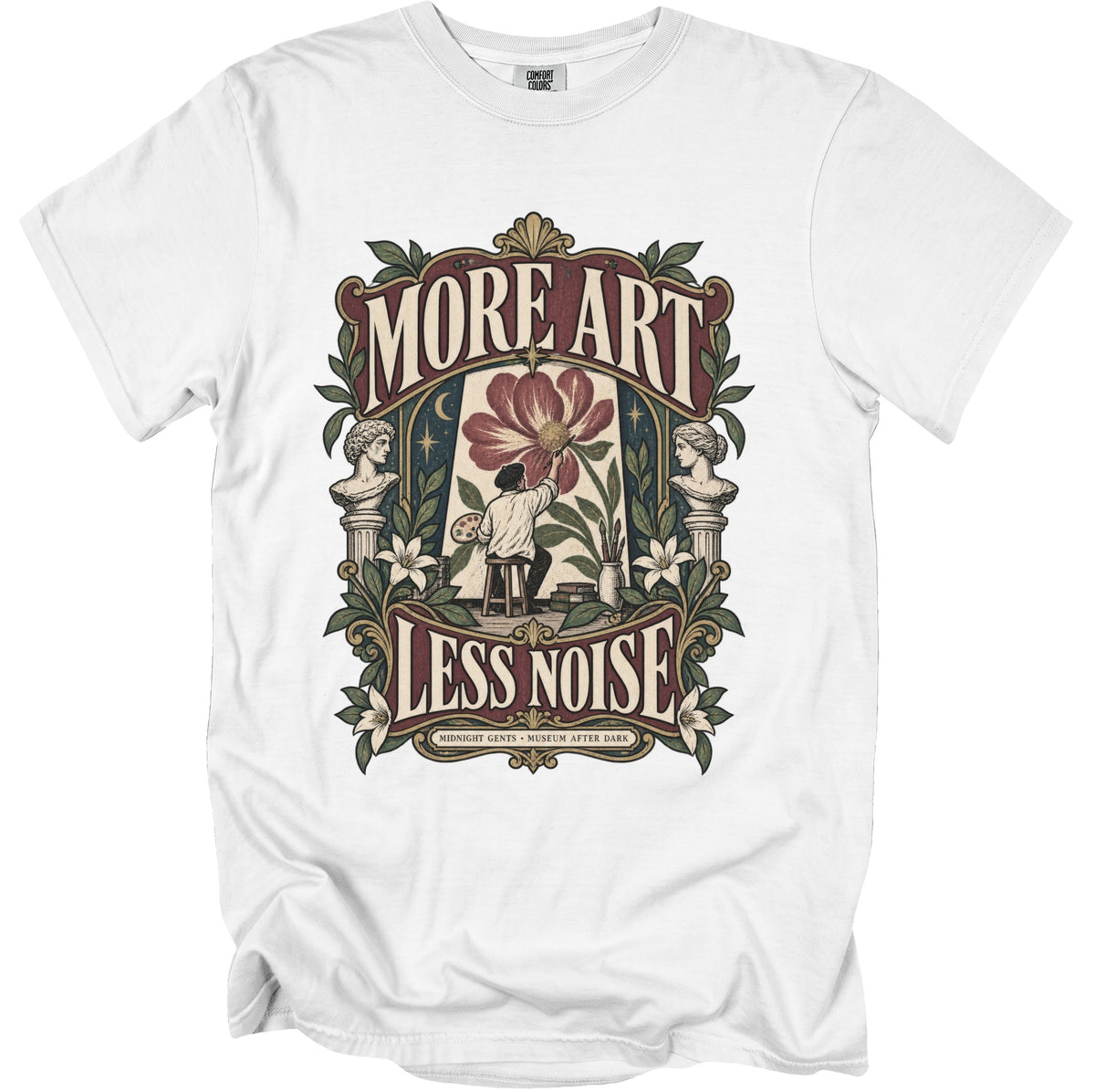 White t-shirt with "MORE ART LESS NOISE" and artist painting a flower.