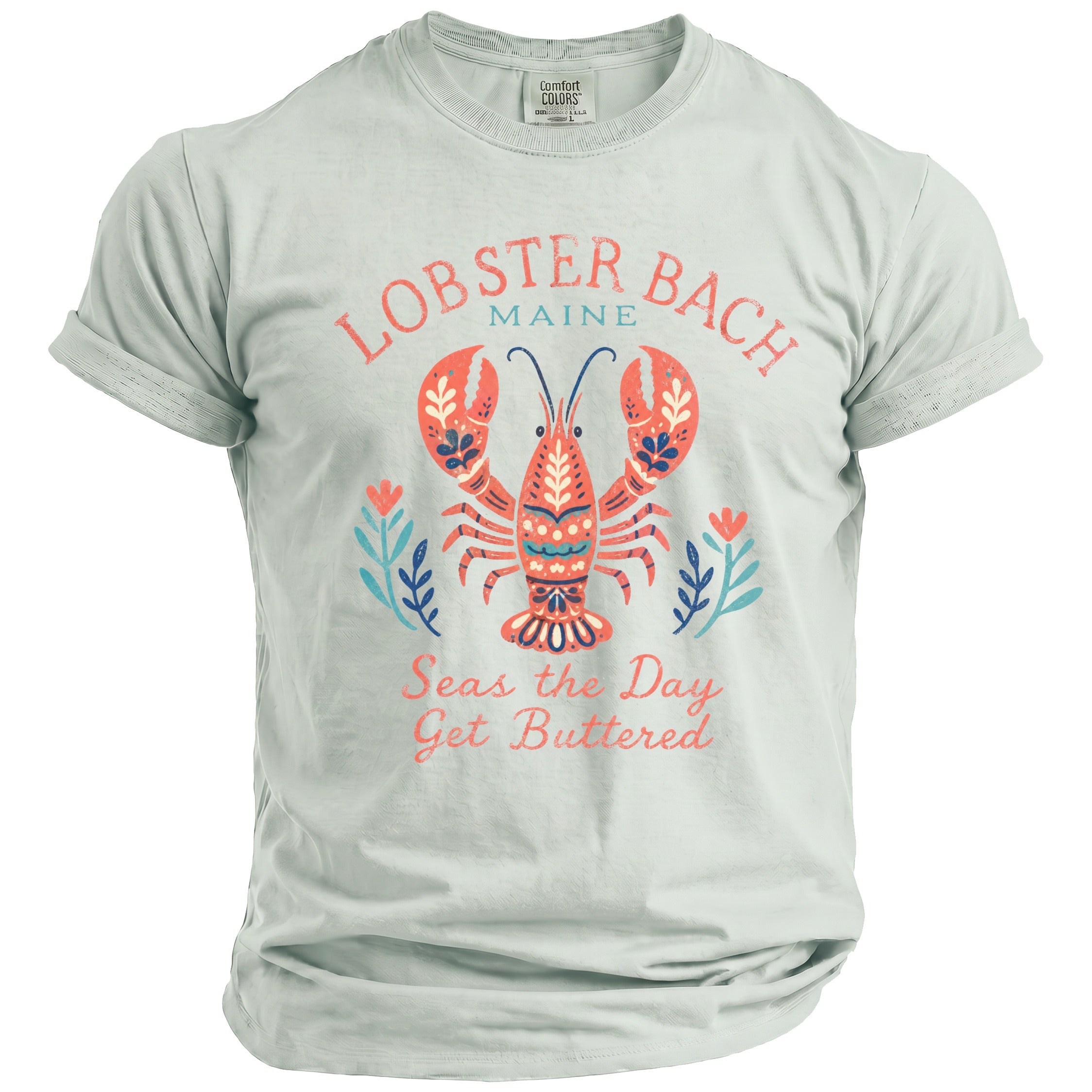 Light green t-shirt with lobster graphic and text "Lobster Bach Maine Seas the Day Get Buttered."
