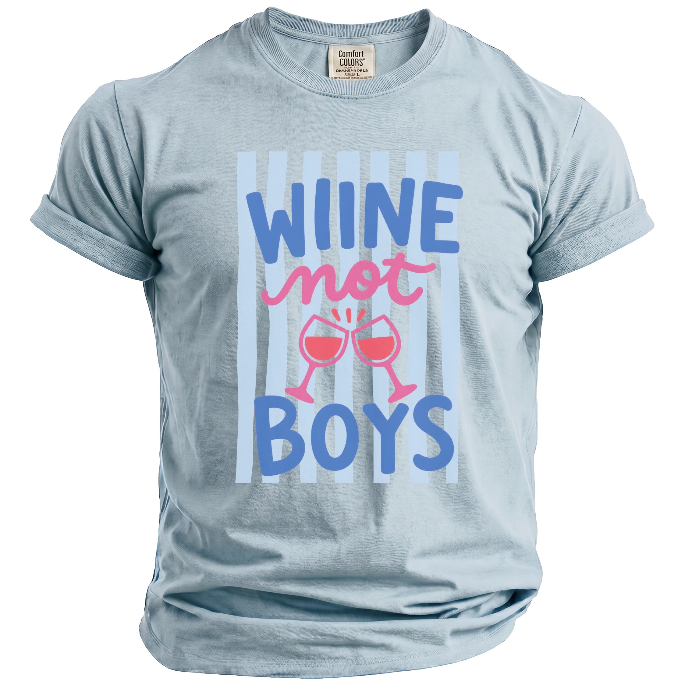 Light blue t-shirt with "WINE not BOYS" graphic and two wine glasses.