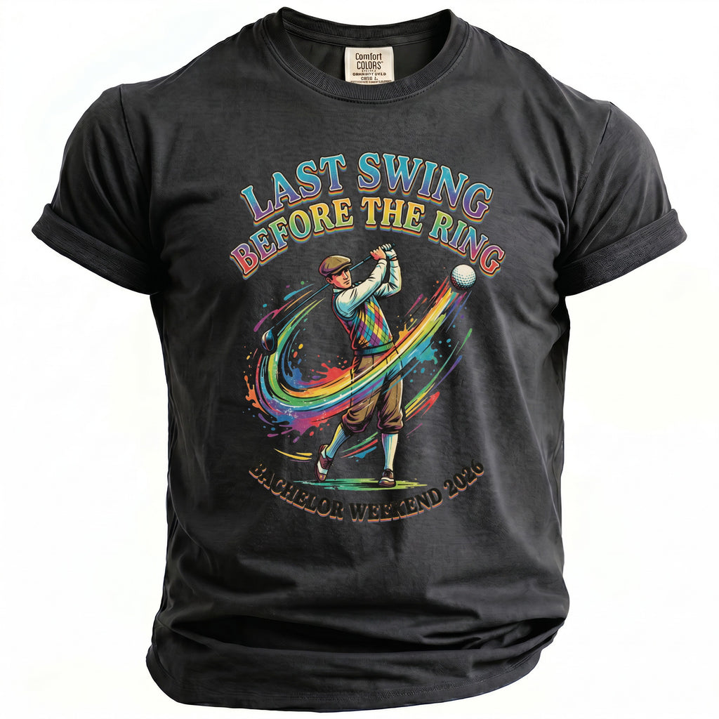 Dark grey t-shirt with graphic of golfer and "Last Swing Before the Ring Bachelor Weekend 2026".