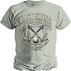 T-shirt with "Last Swing Before the Ring" and golf motif.